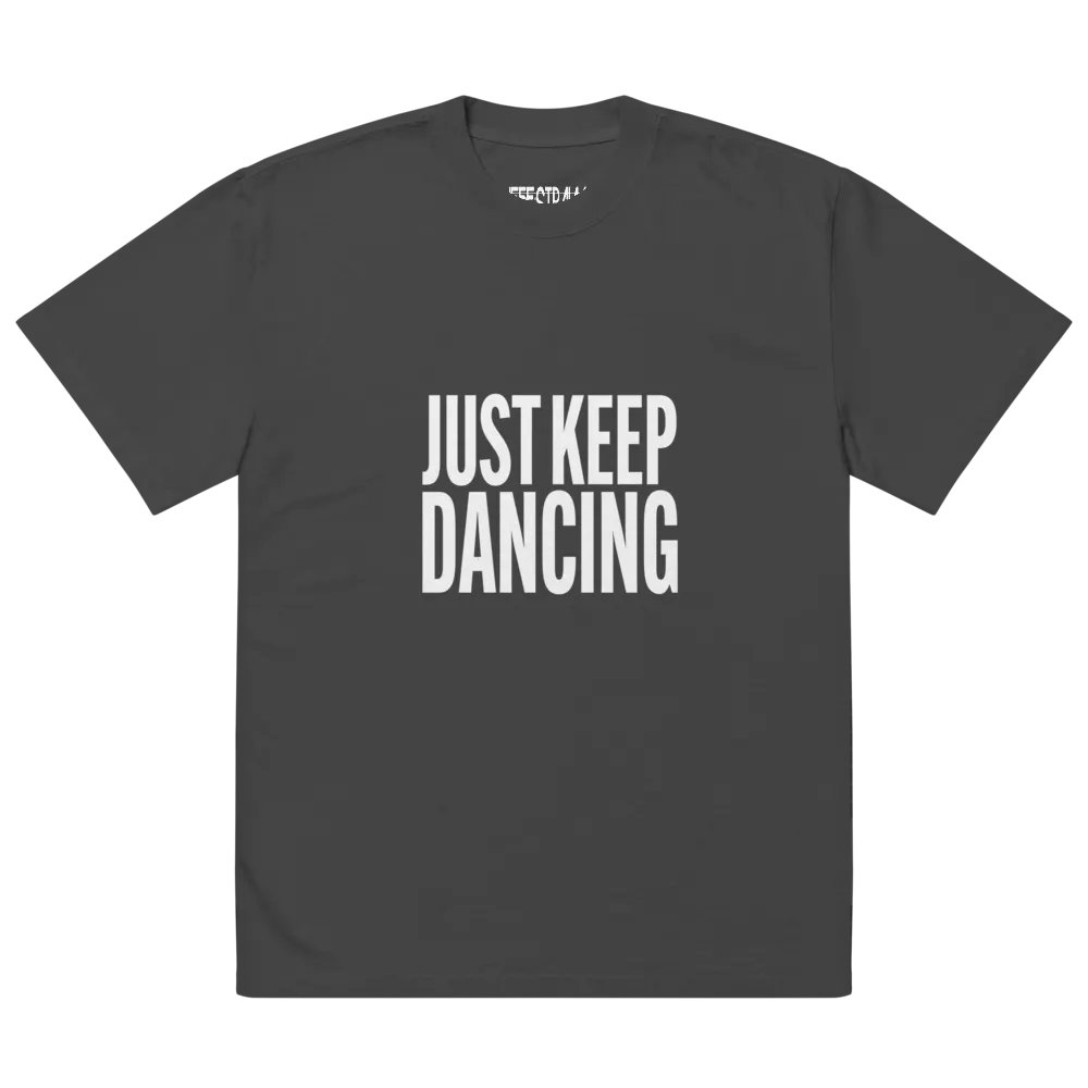 Just Keep Dancing - Oversized Tee product image (2)
