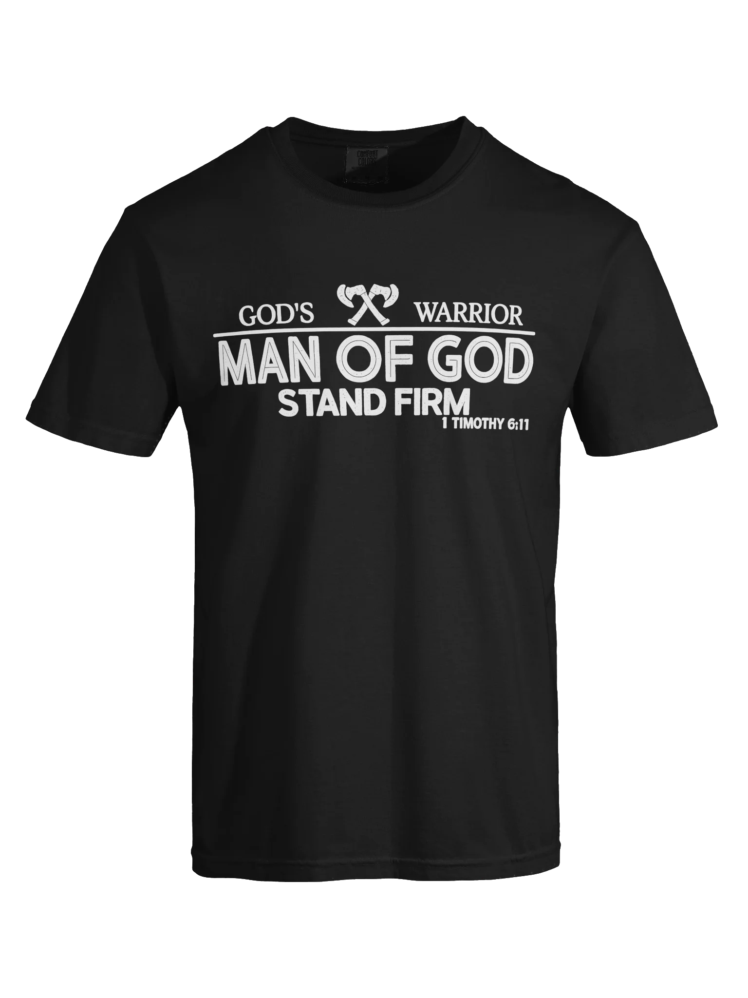 God's Warrior – Man of God | Stand Firm | 1 Timothy 6:11 | Christian Faith T-Shirt product image (62)