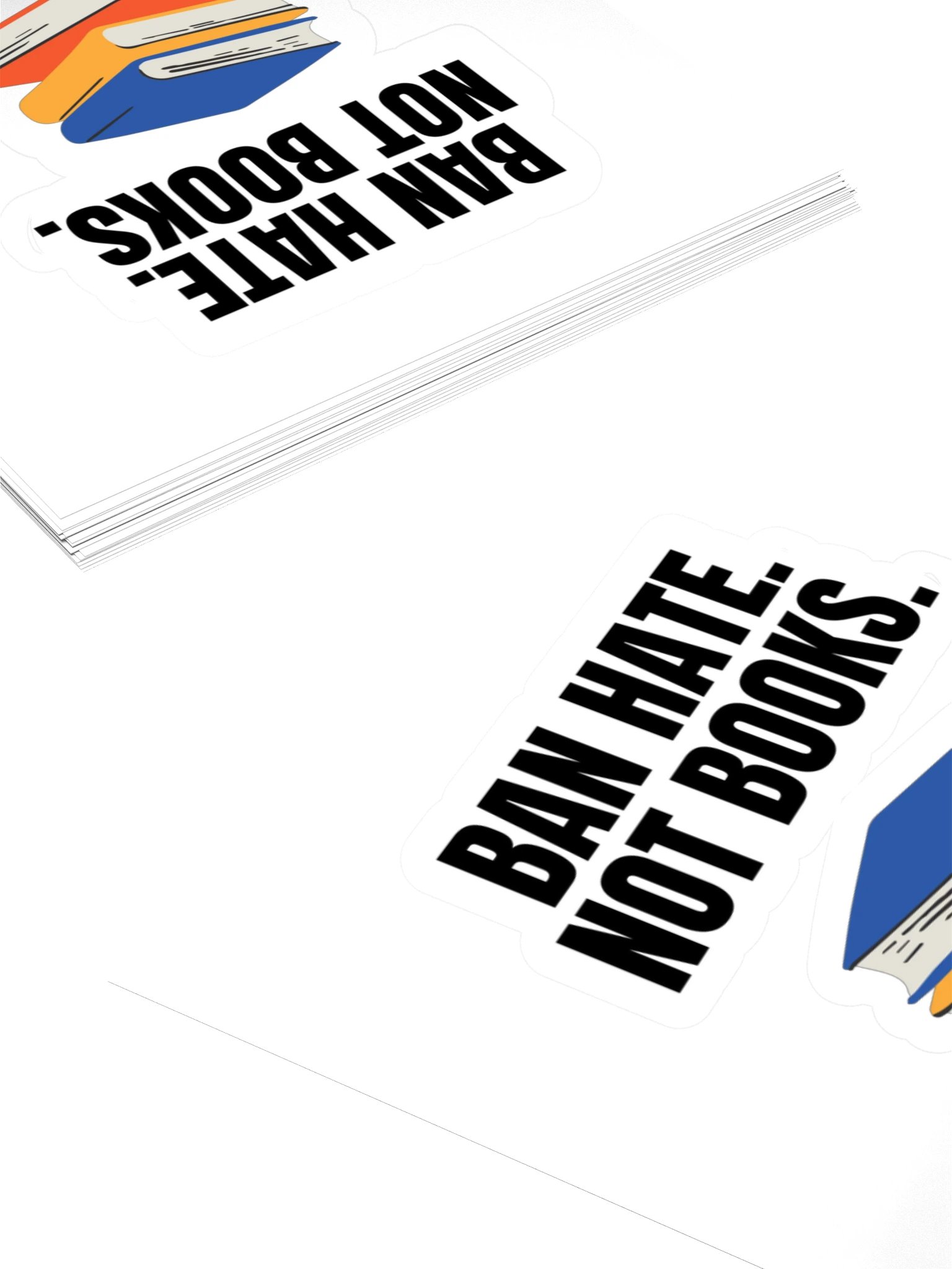Ban Hate. Not Books. Kiss Cut Sticker product image (4)