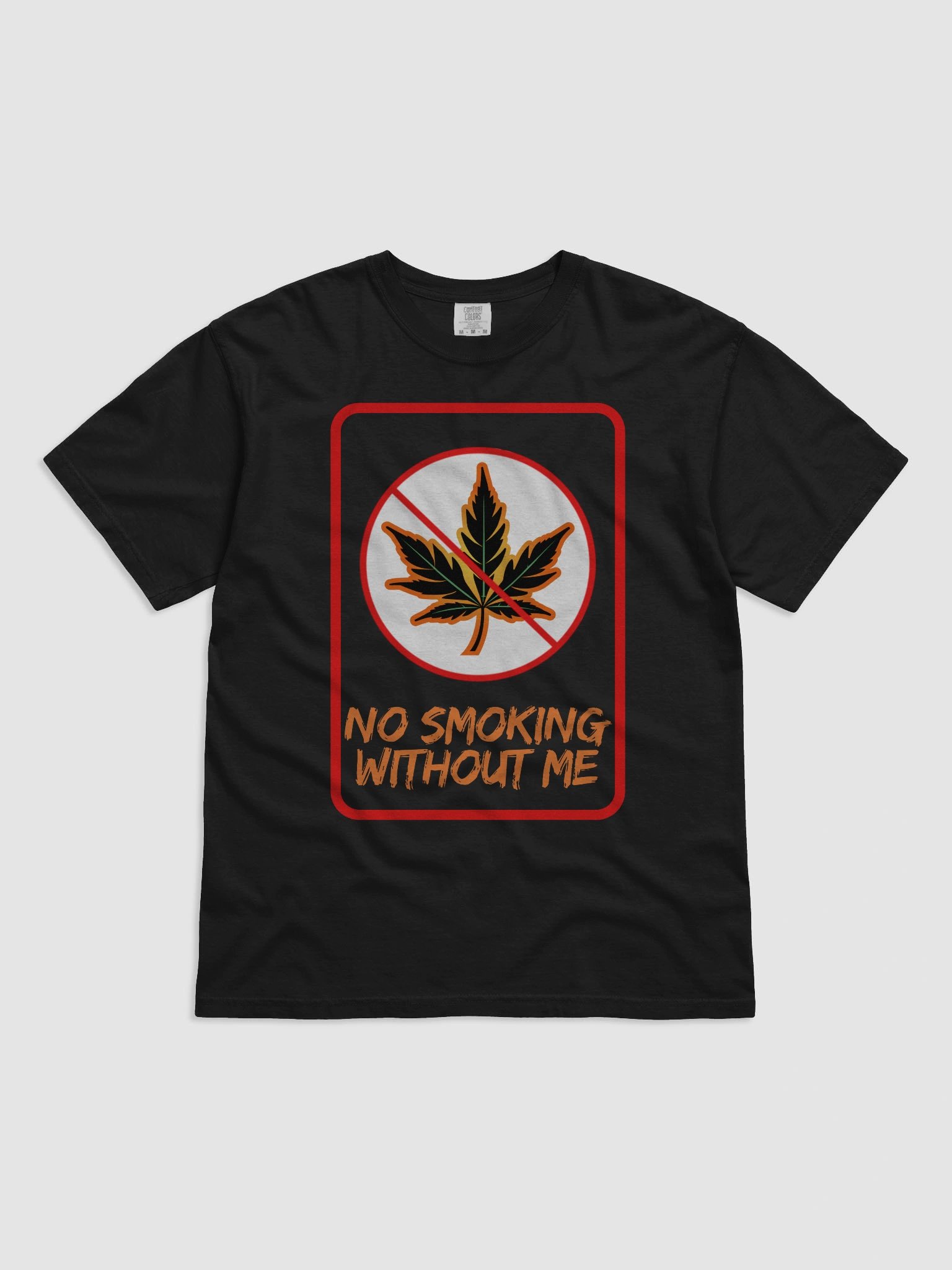 "No Smoking Without Me" Supersoft Sign Tee product image (3)