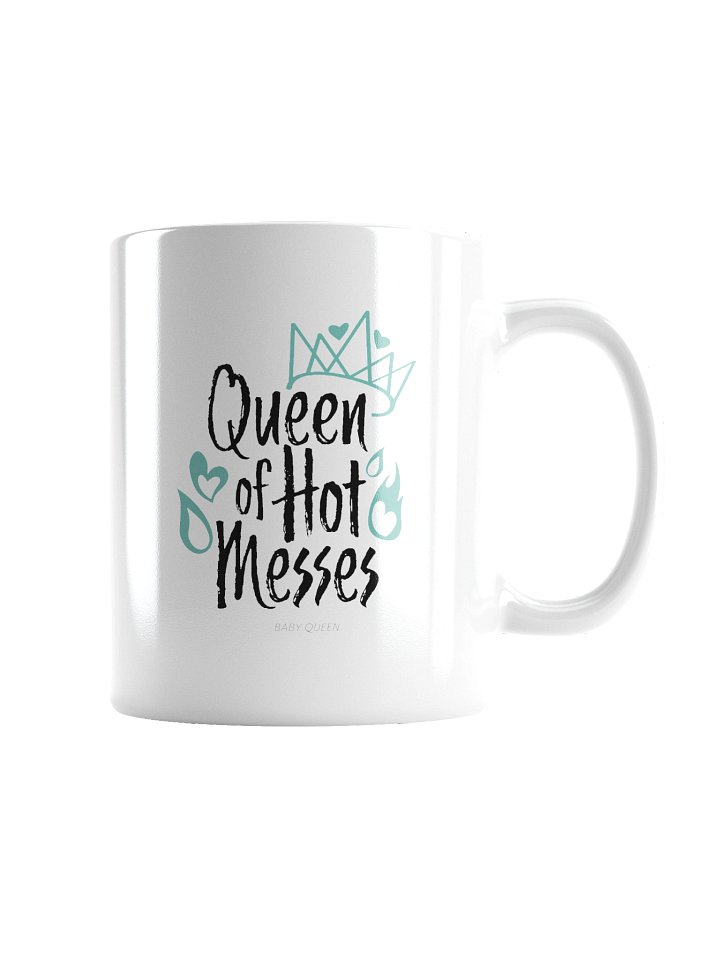 Queen Of Hot Messes White Glossy Mug product image (2)