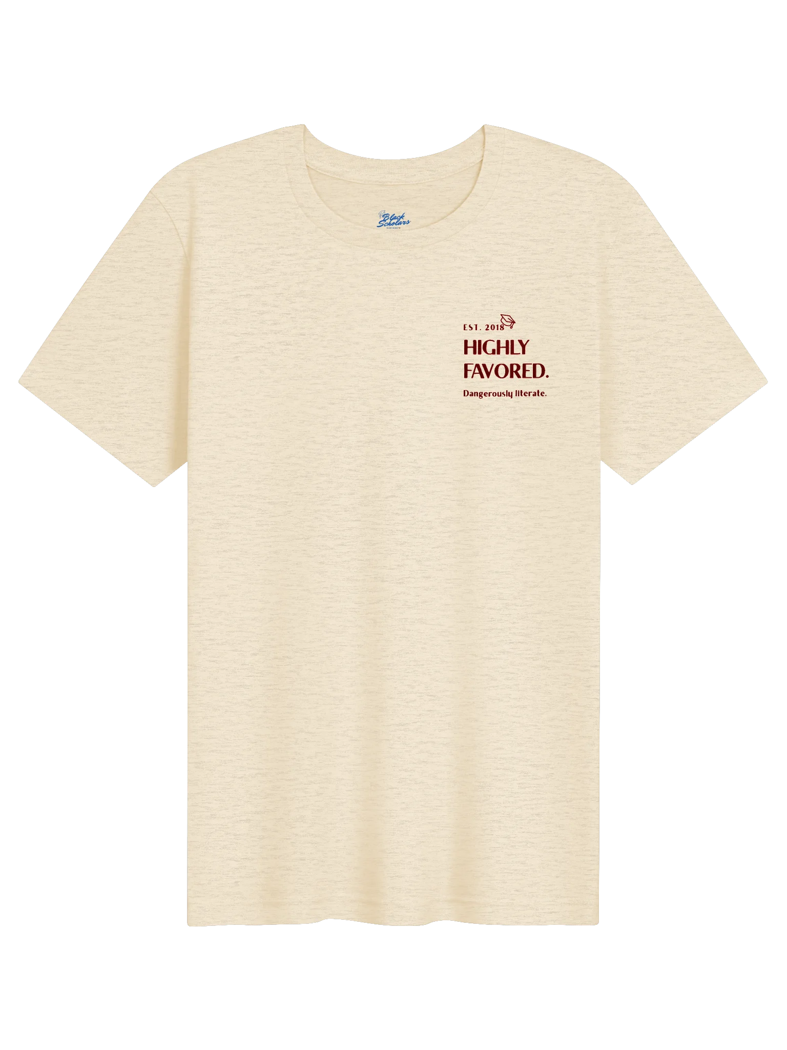 Highly Favored. Dangerously literate. Cream tee. product image (1)