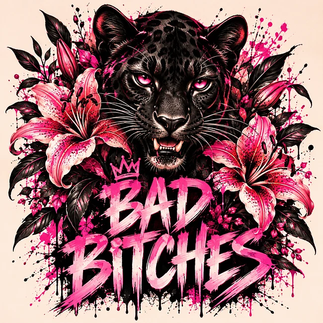Bad Bitches  