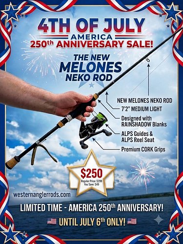 Limited time sale celebrating America’s 250th birthday! Go grab a New Melones Neko rod today!