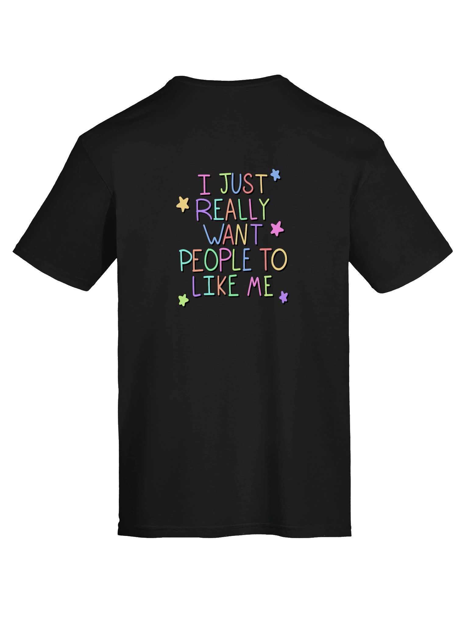 I Just Really Want People To Like Me - Tee product image (7)
