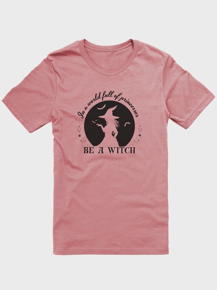 Be A Witch T-Shirt product image (1)