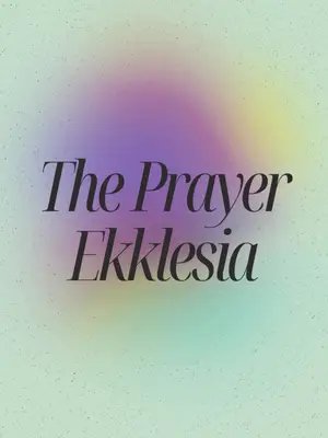 The Prayer EKKLESIA  #prayer #reformation #tiktokchurch2026 