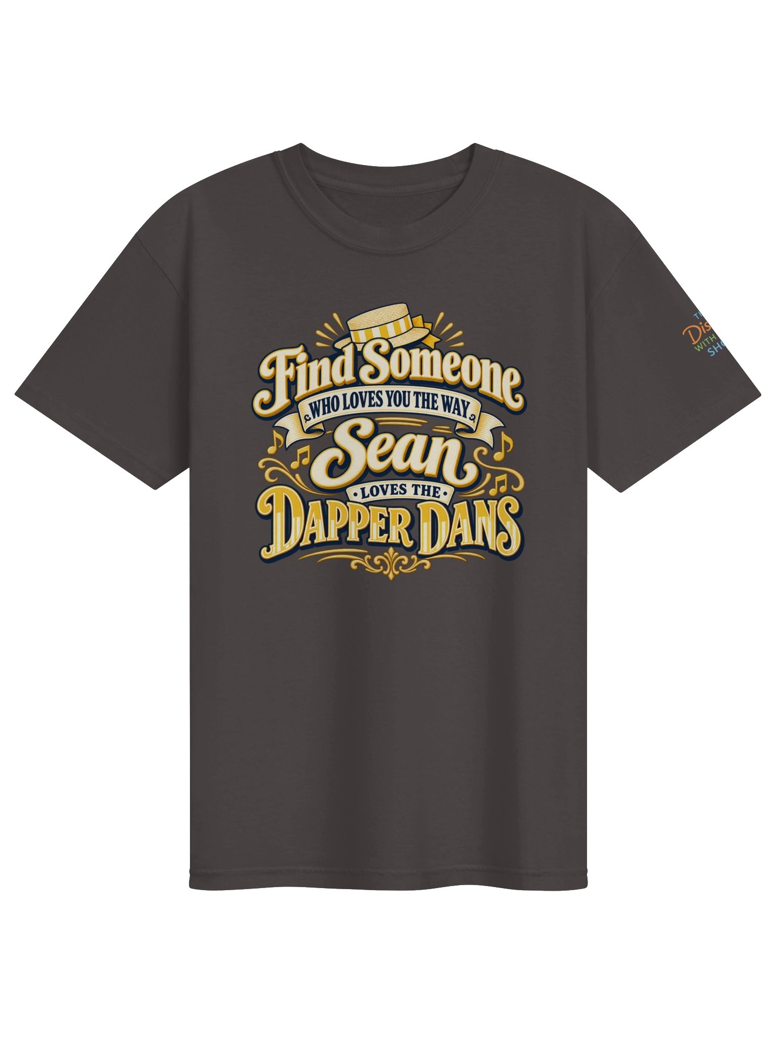 Find Someone Who Loves You the Way Sean Loves the Dapper Dans | Gold Relaxed Fit Tee | TDWSS product image (5)