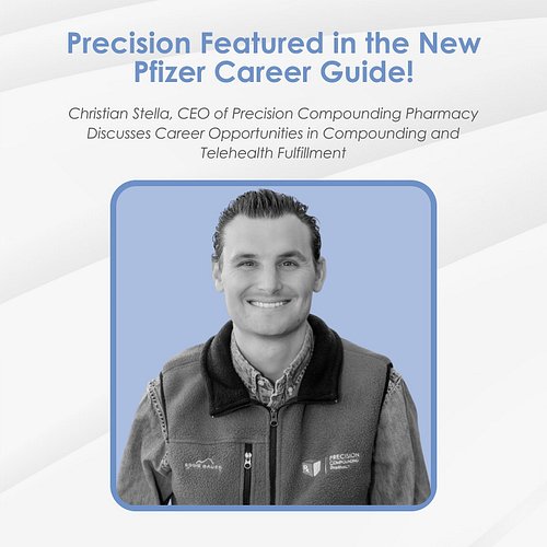 We’ve been featured in the new Pfizer Career Guide!

Christian Stella, CEO of Precision Compounding Pharmacy Discusses career...