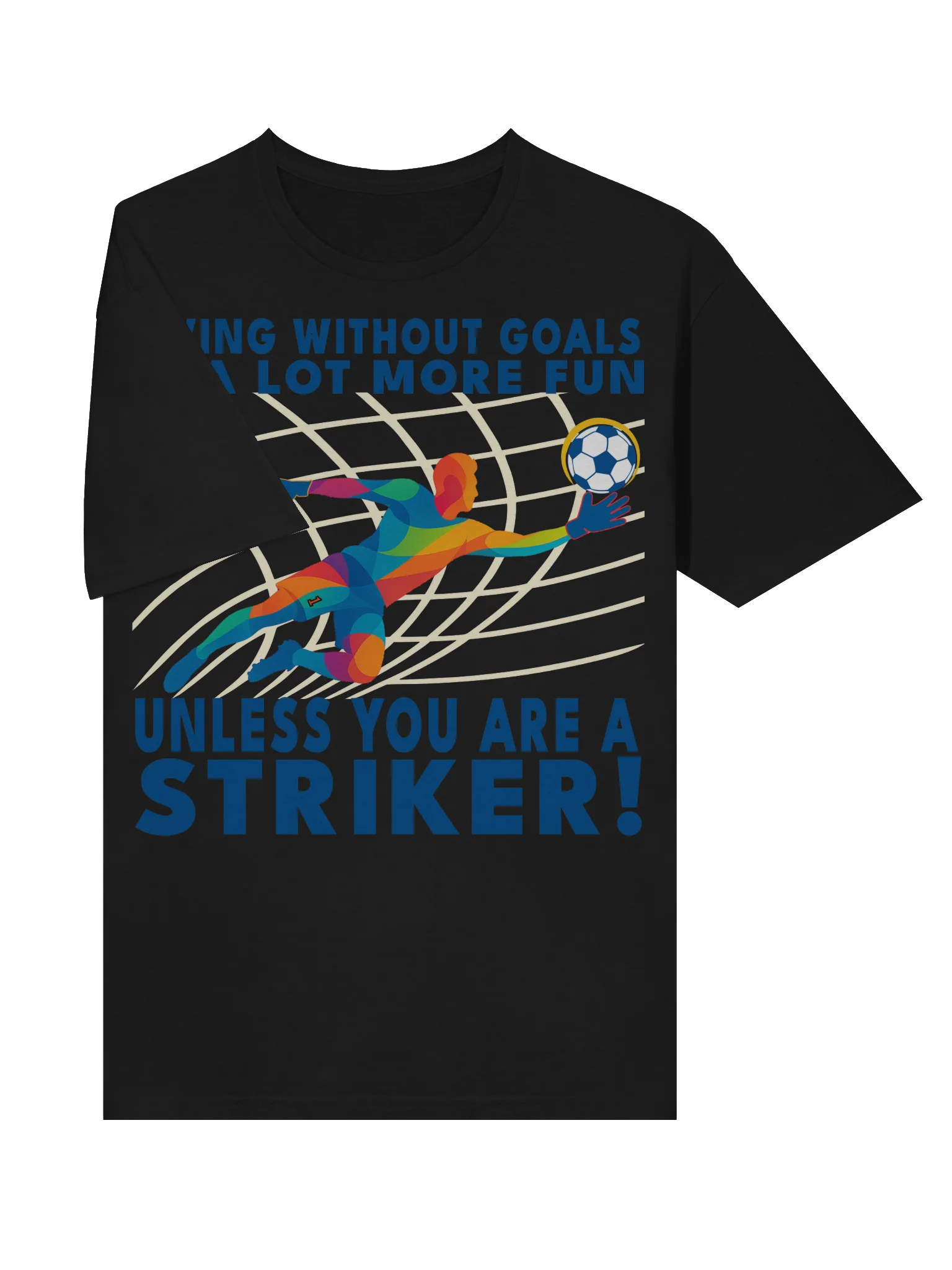 Living Without Goals - Male Goalkeeper Tee product image (5)