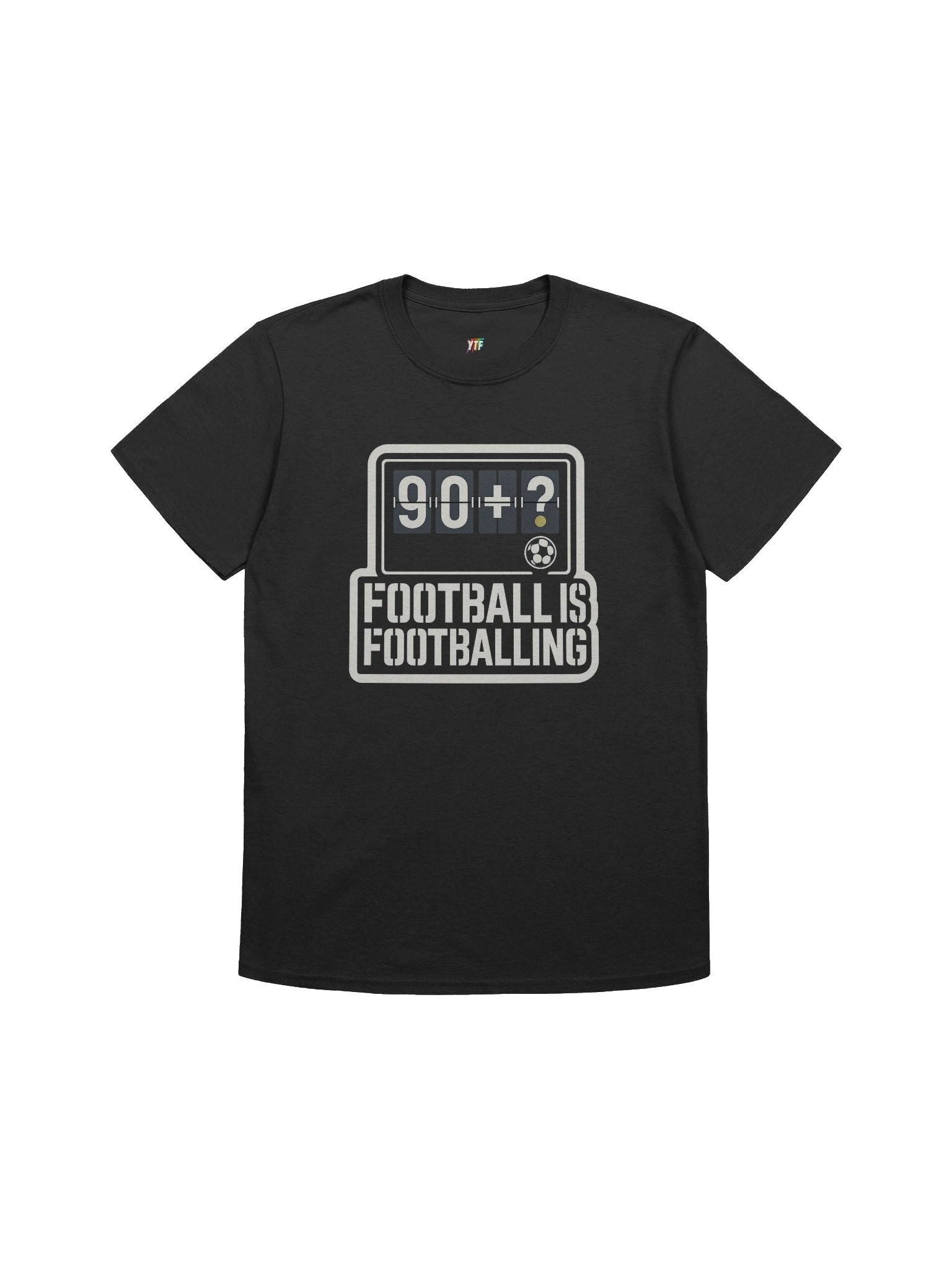 Football Is Footballing Unisex T-Shirt product image (1)