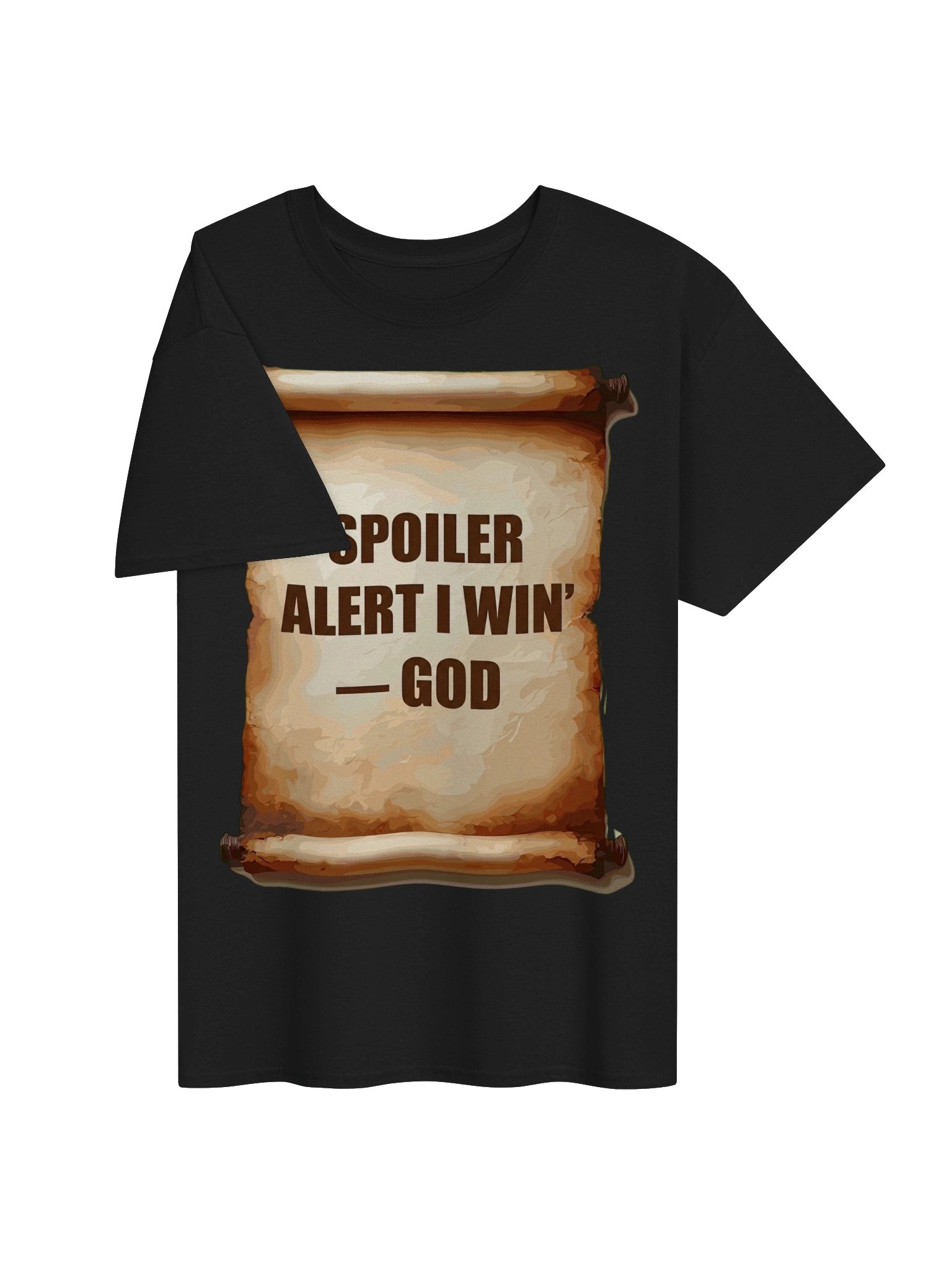 Spoiler Alert I Win T-Shirt product image (3)