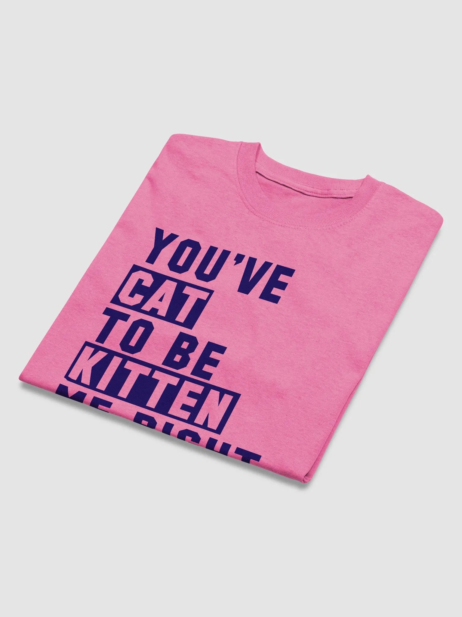 Kitten me rn - shirt product image (41)