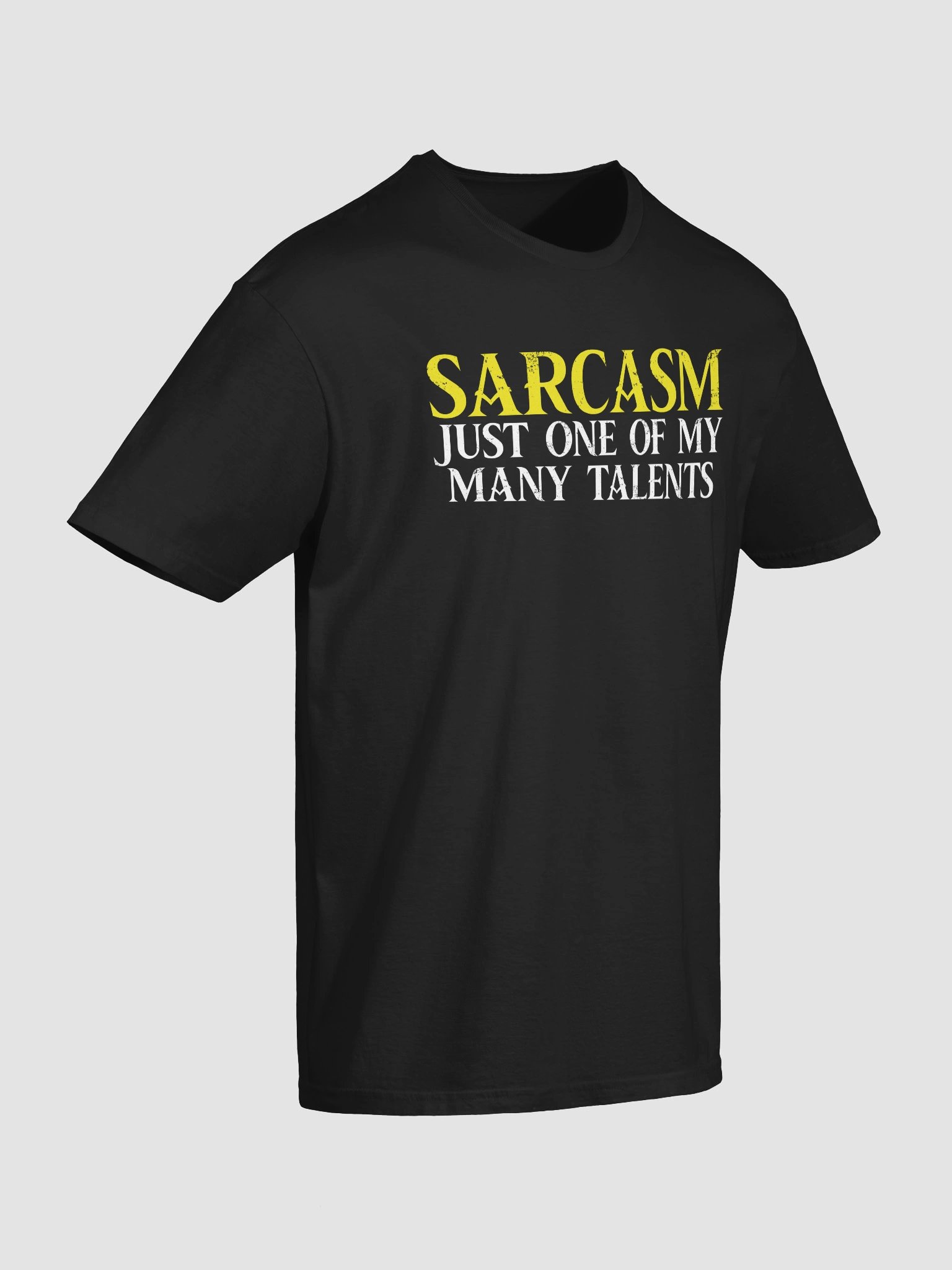 Sarcasm: Just One of My Many Talents T-Shirt product image (3)
