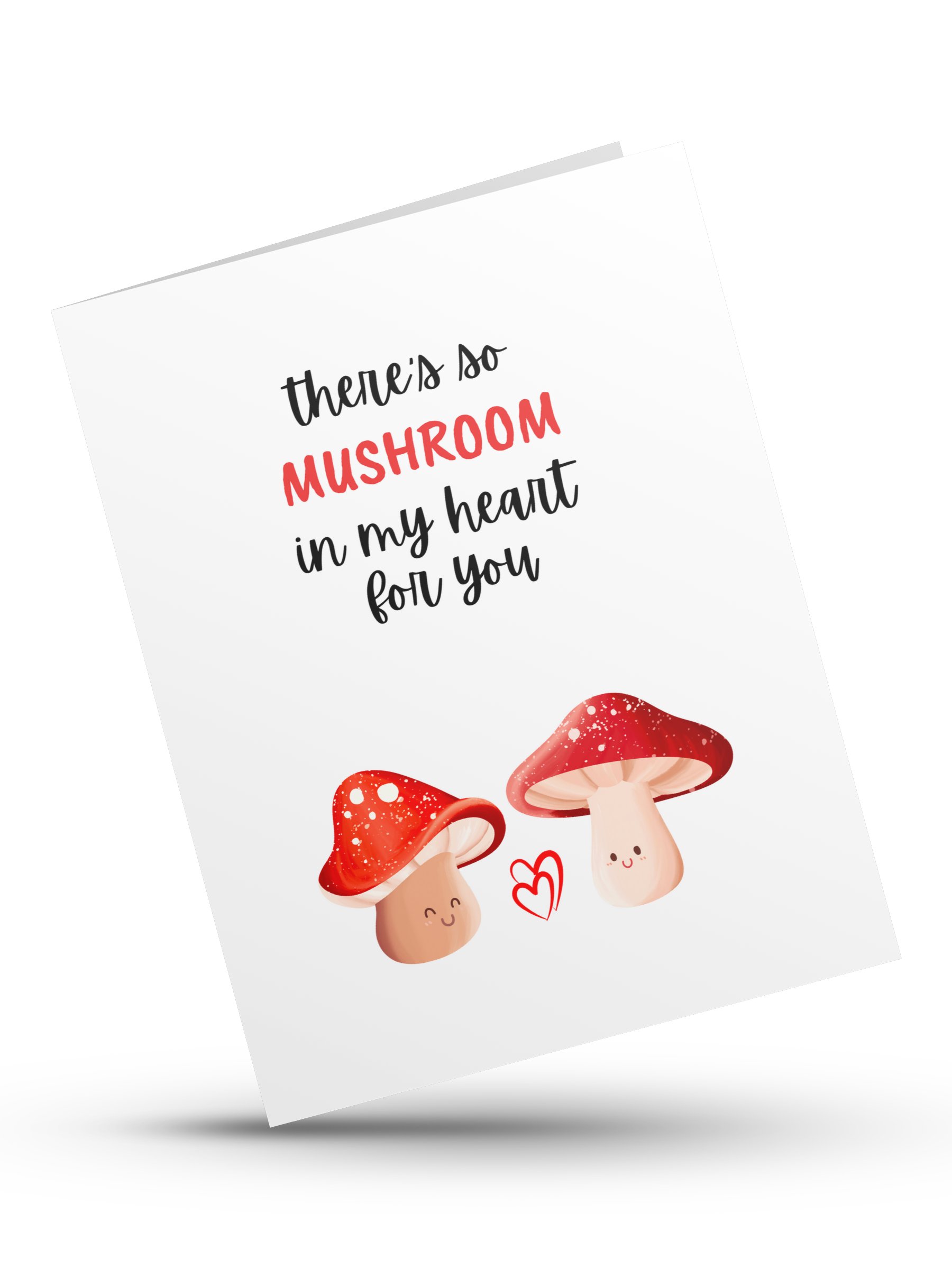 There's so MUSHROOM in my heart for you- Digital Instant Download product image (1)