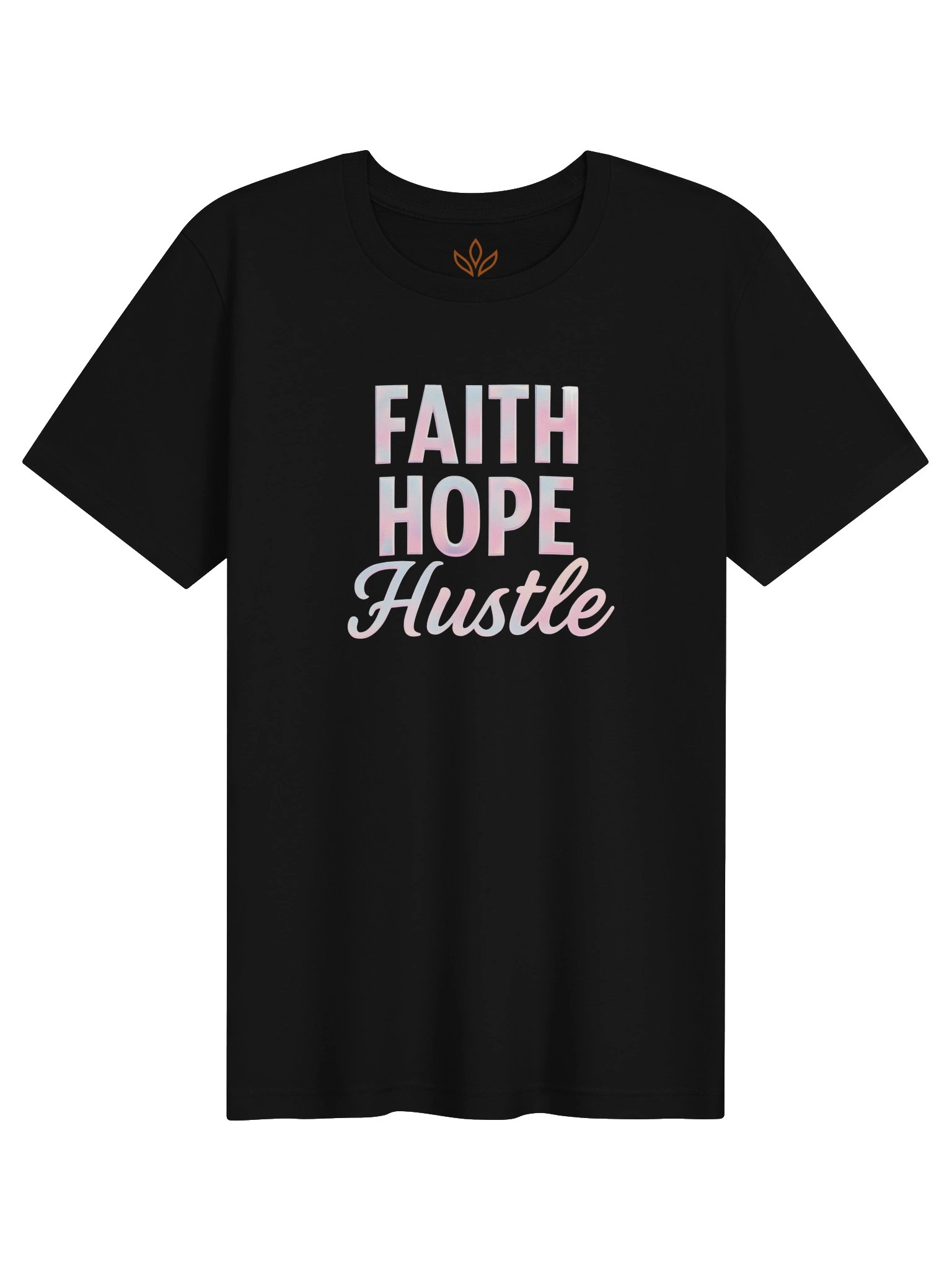 Faith Hope Hustle T-Shirt product image (1)