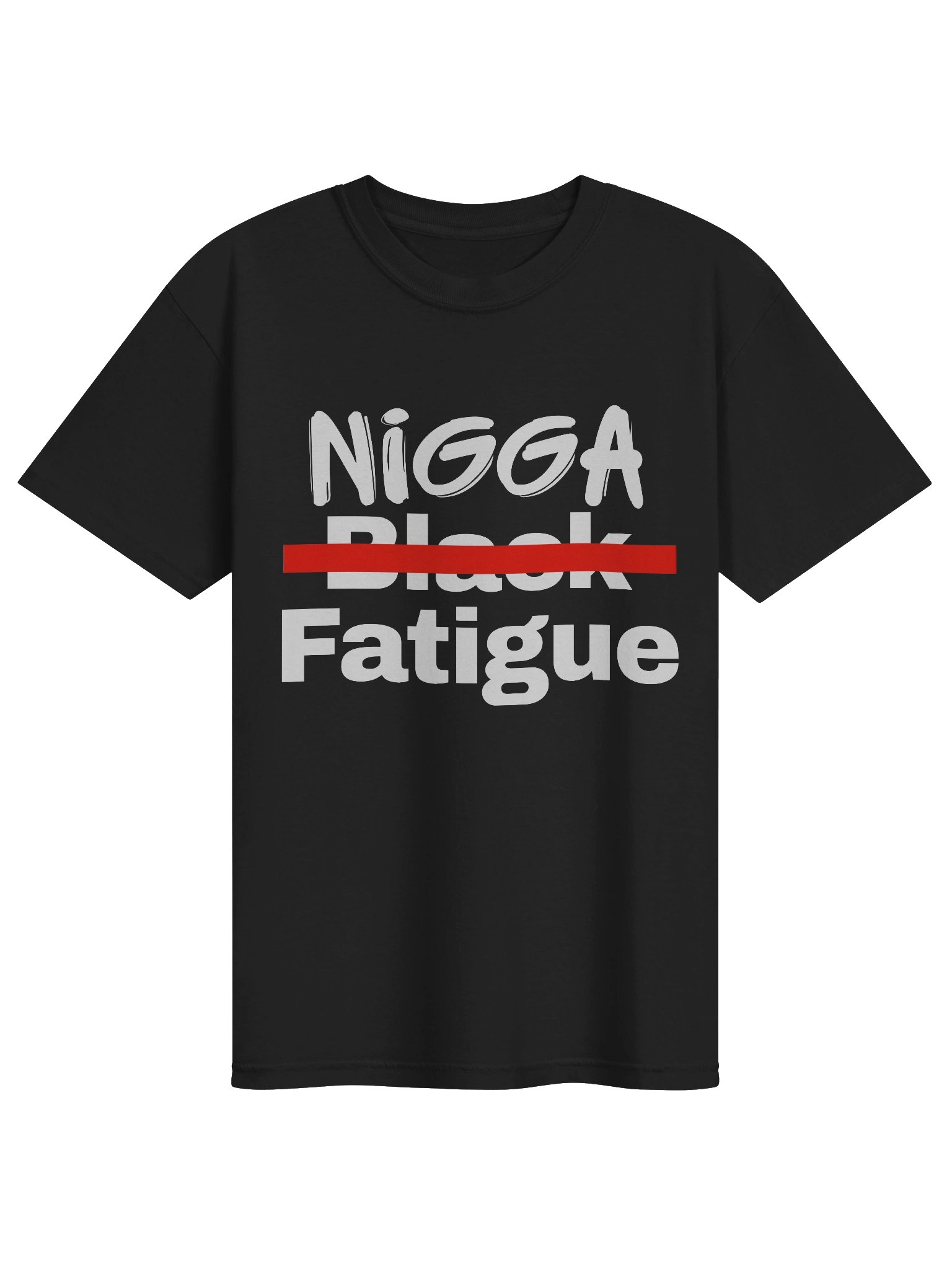 Nigga Fatigued TShirt product image (1)