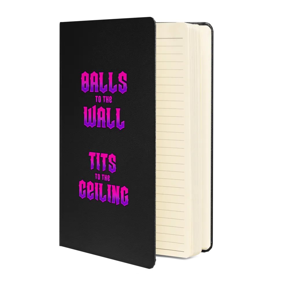 Balls to the Wall, Tits to the Ceiling Notebook product image (11)
