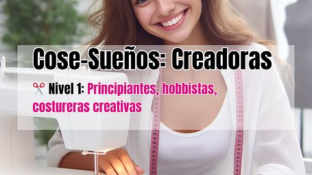 ✂️ Cose-Sueños: Creadoras