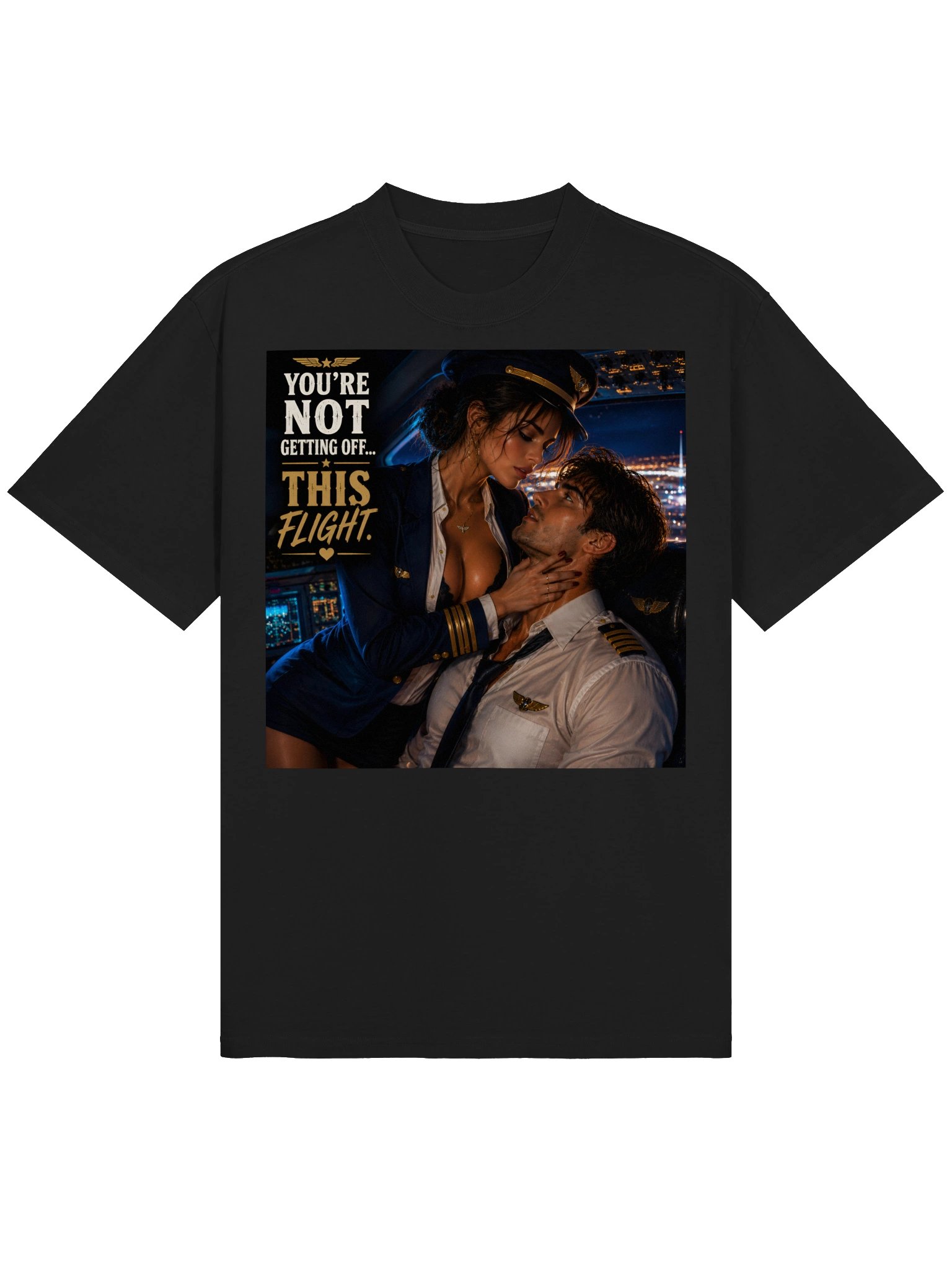 You’re Not Getting Off This Flight Unisex T-Shirt | Funny Pilot Couple Shirt | Flirty Aviation Gift product image (2)
