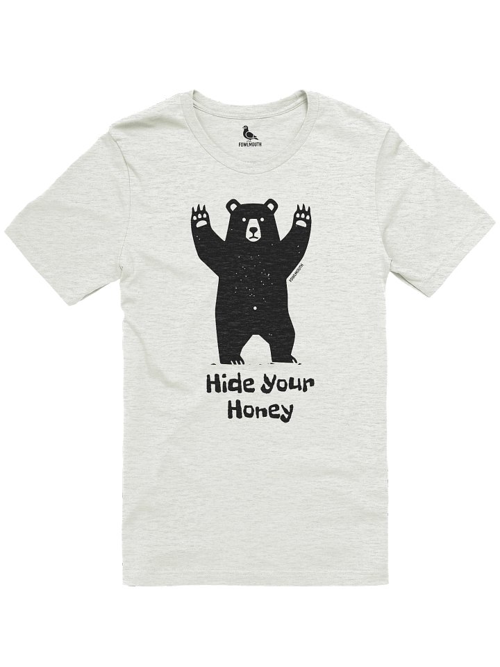 Fowlmouth Hide Your Honey Bear Supersoft T-shirt product image (1)