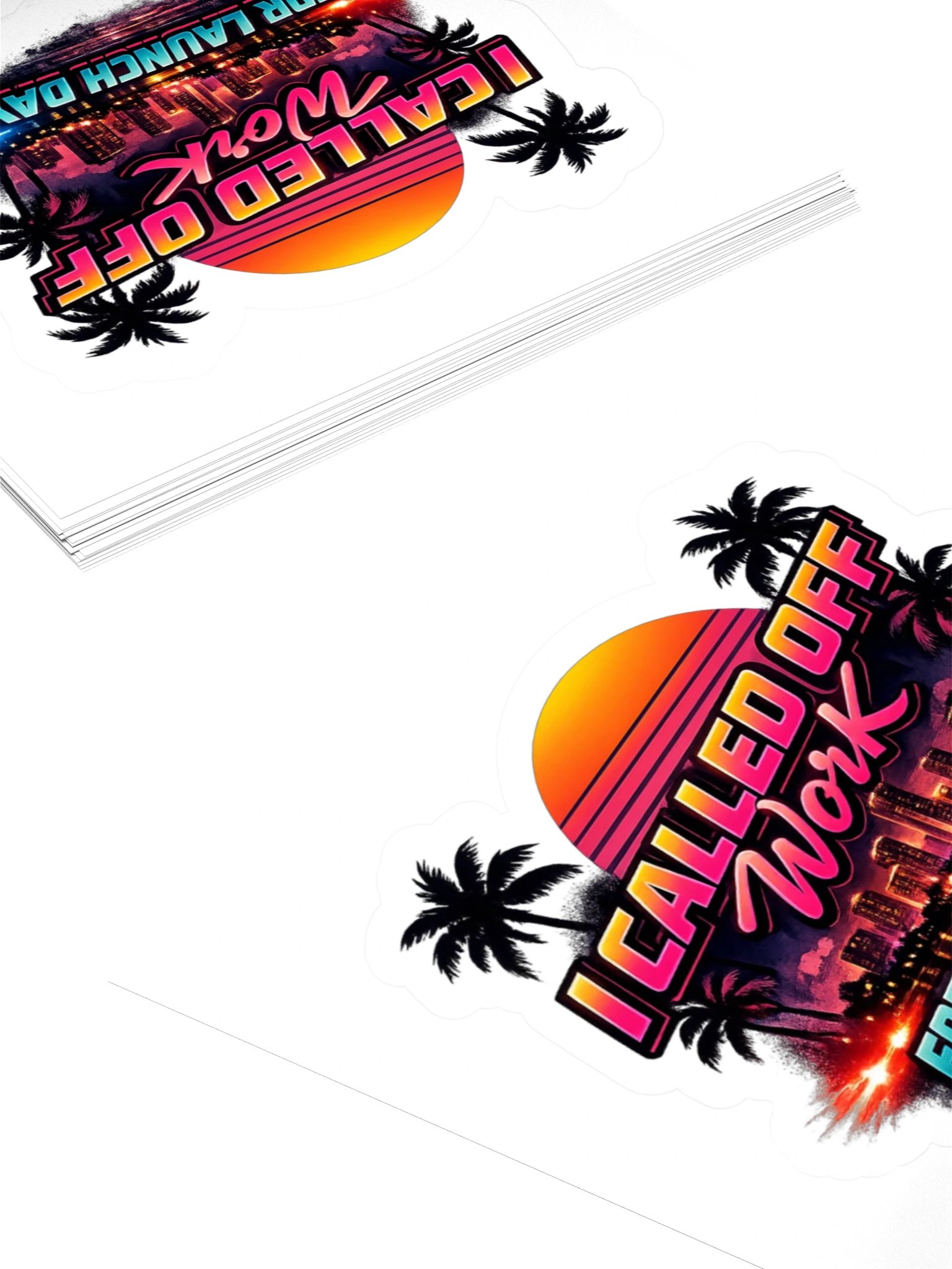 I Called Off Work For Launch Day Sticker product image (4)