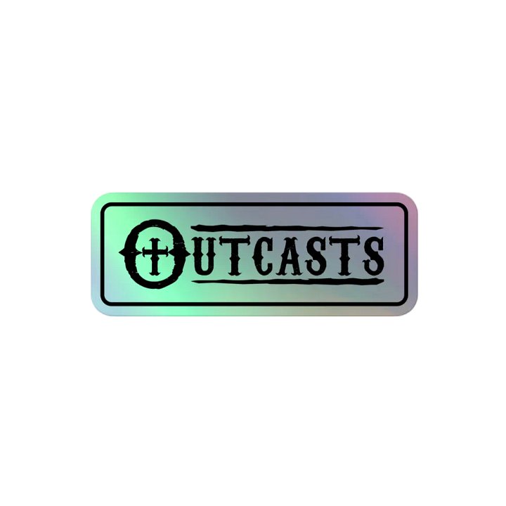 Outcasts Holographic Sticker product image (2)