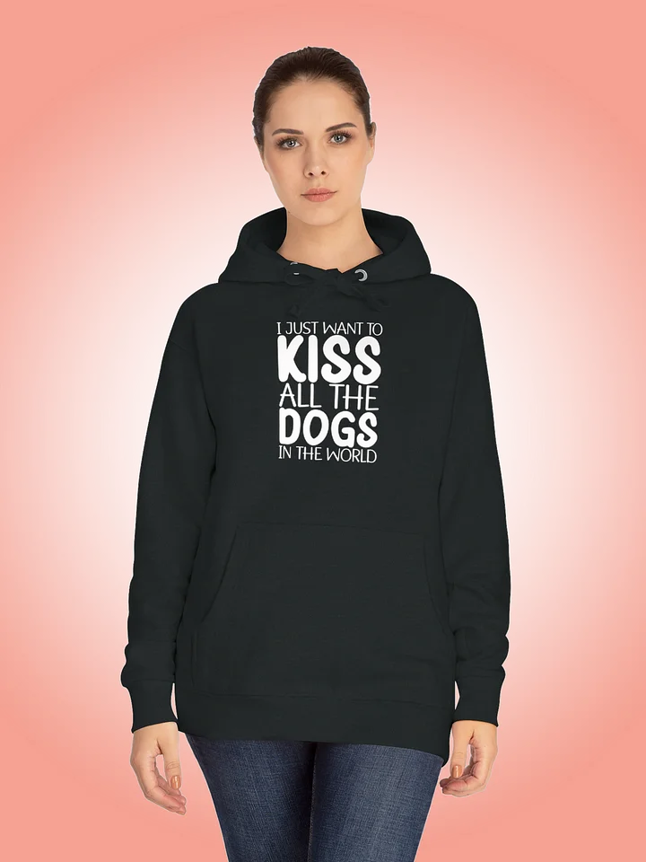 I Just Want To Kiss All The Dogs In The World product image (1)