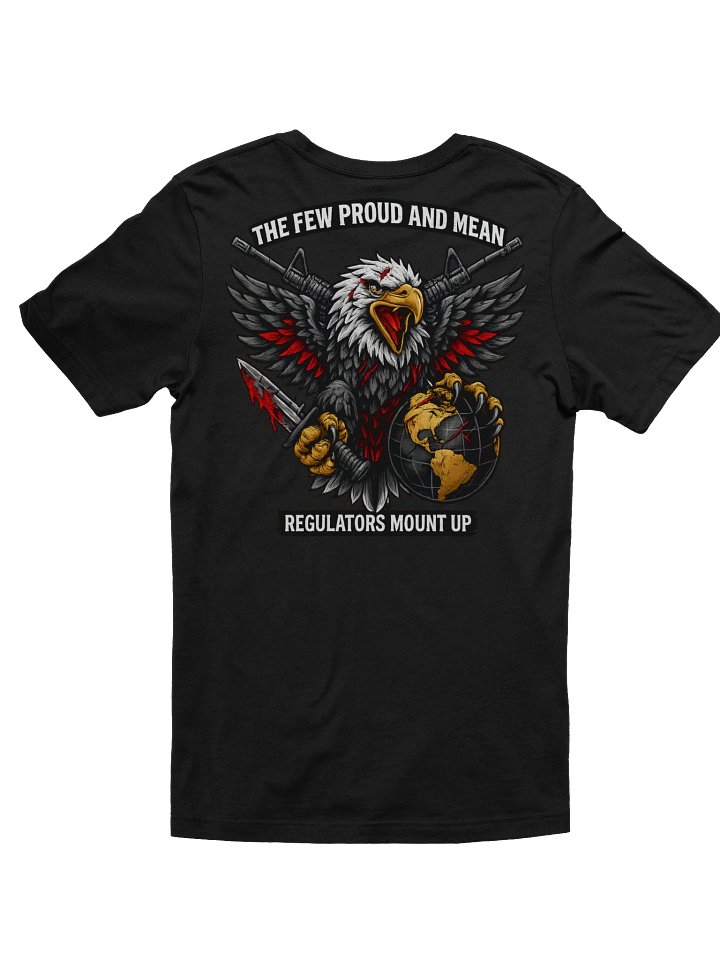The Few Proud and Mean / Regulators Mount Up USMC Tee product image (1)