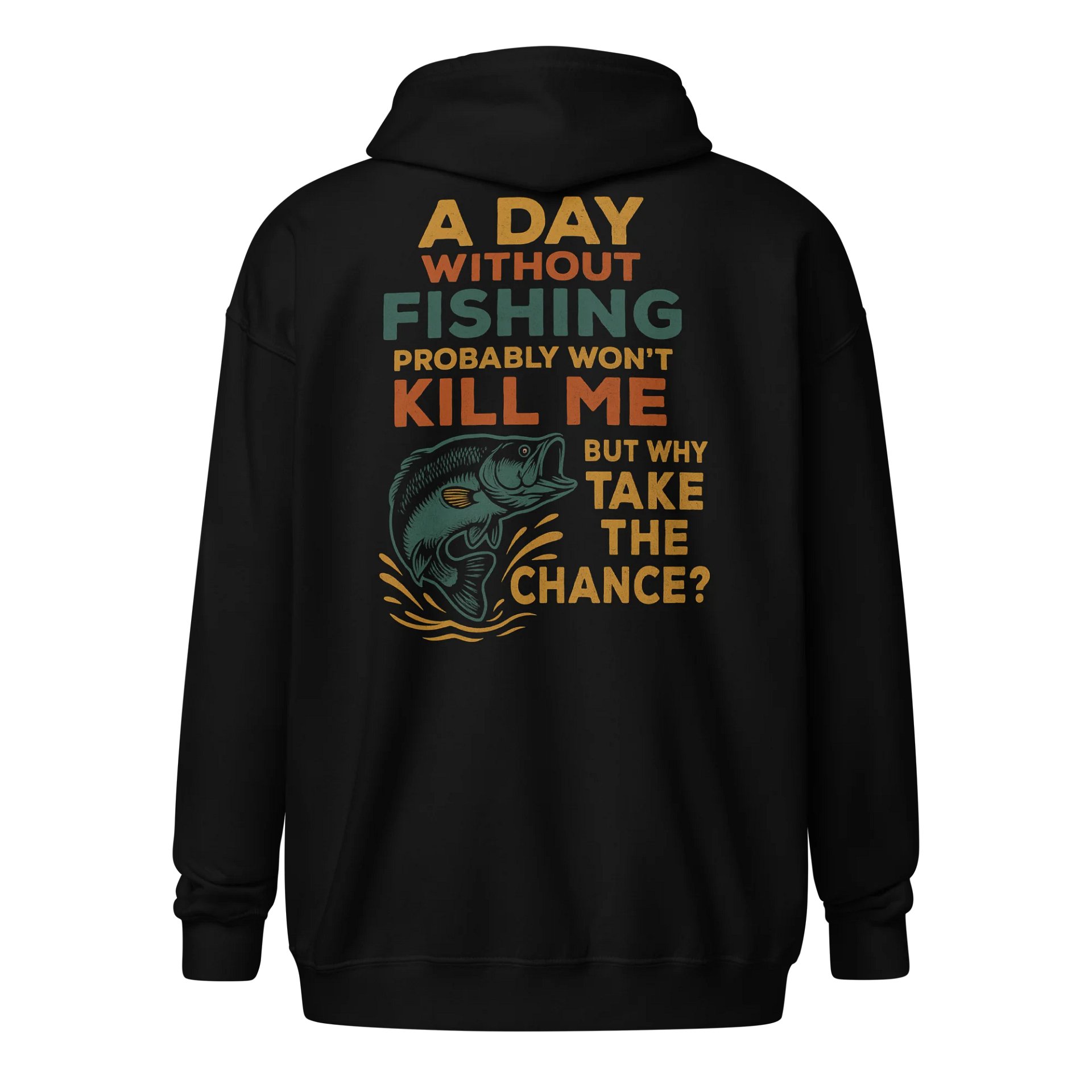 Funny Fishing Zip Hoodie – A Day Without Fishing Design product image (1)