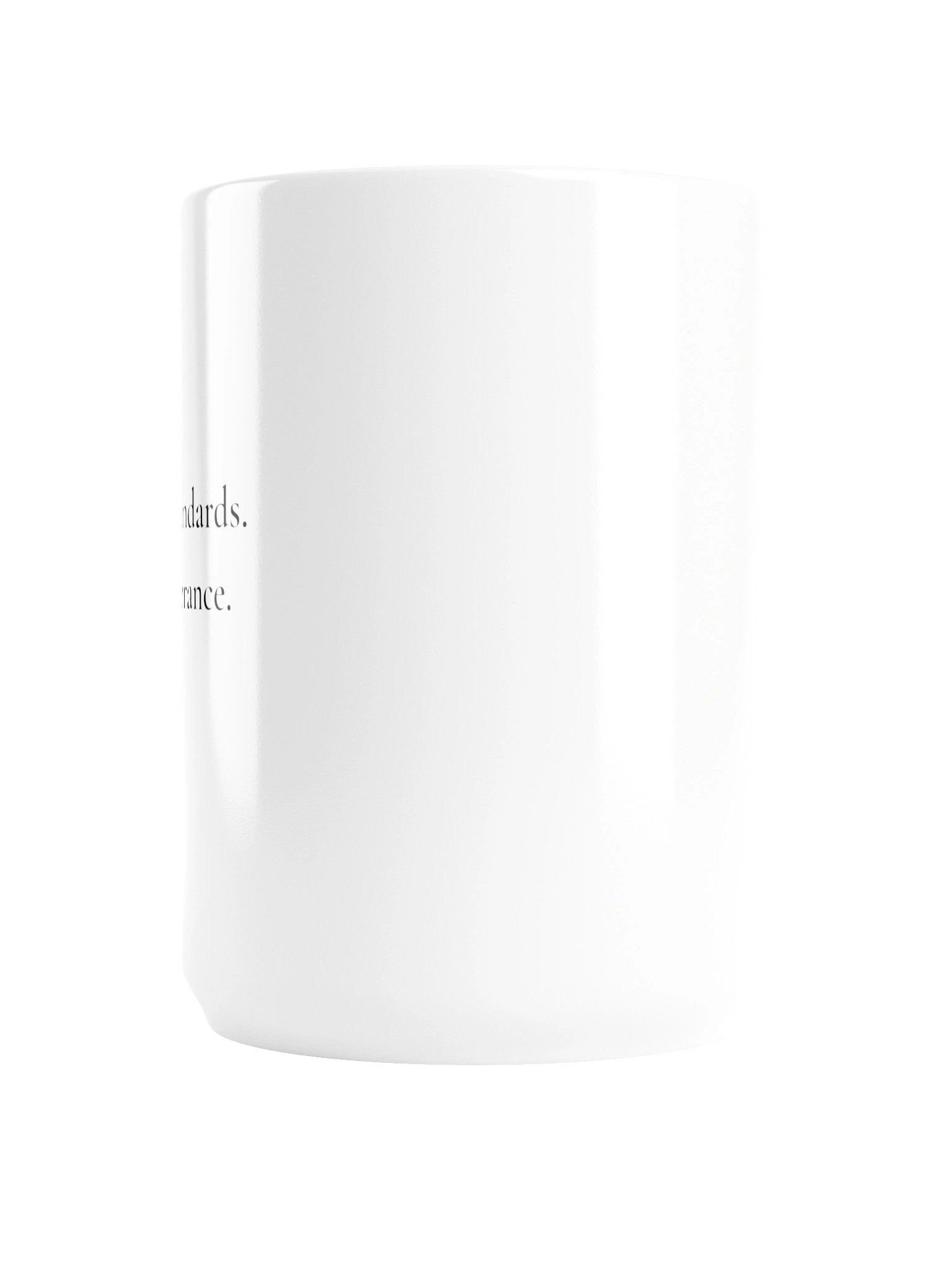 High Standards. Low Tolerance Mug product image (3)