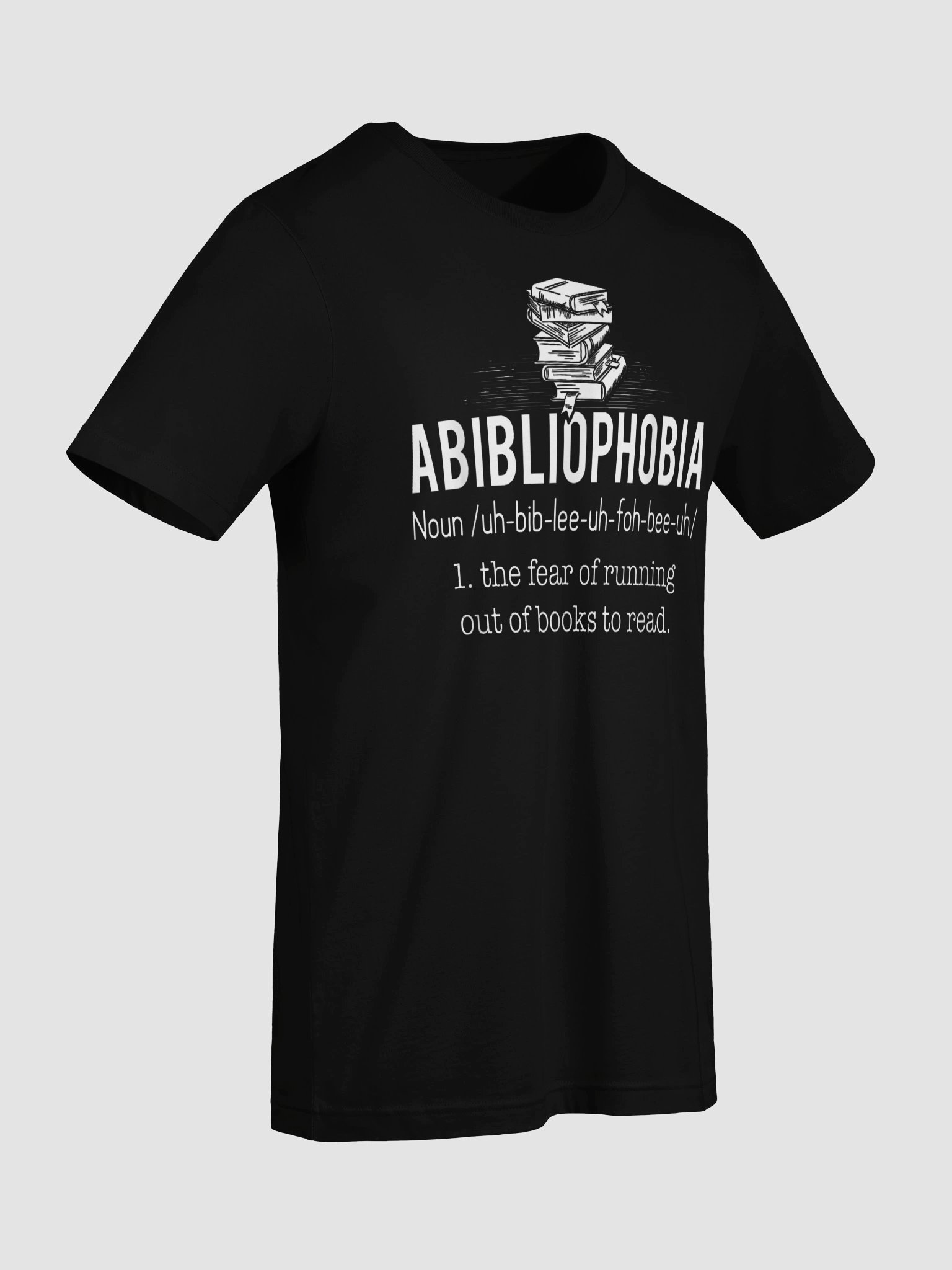 Abibliophobia - Funny Reading Bookworm Reader Gift T-Shirt product image (75)
