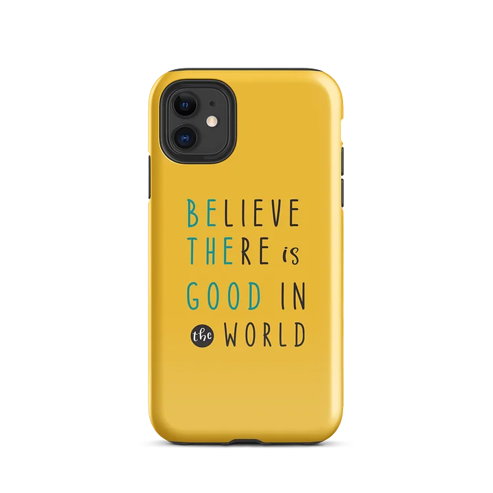 Be the Good in the World Tough Case for iPhone® product image (2)