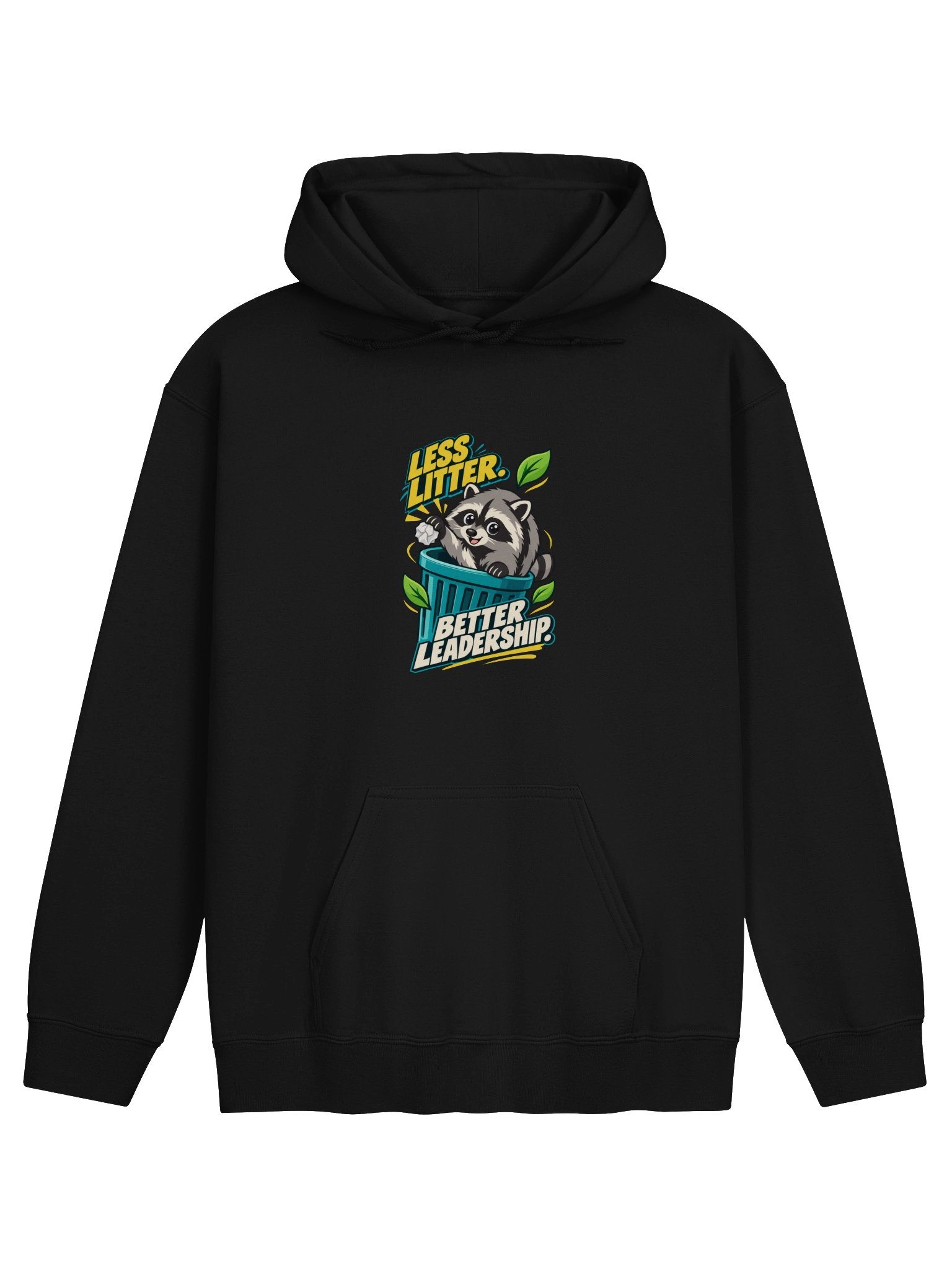 Less Litter, Better Leadership — Jimothy Hoodie product image (1)