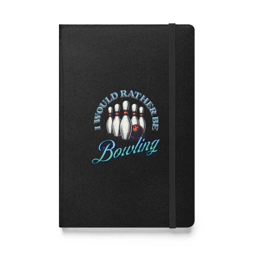 I Would Rather Be Bowling Strike Your Creativity Hardcover Journal product image (1)