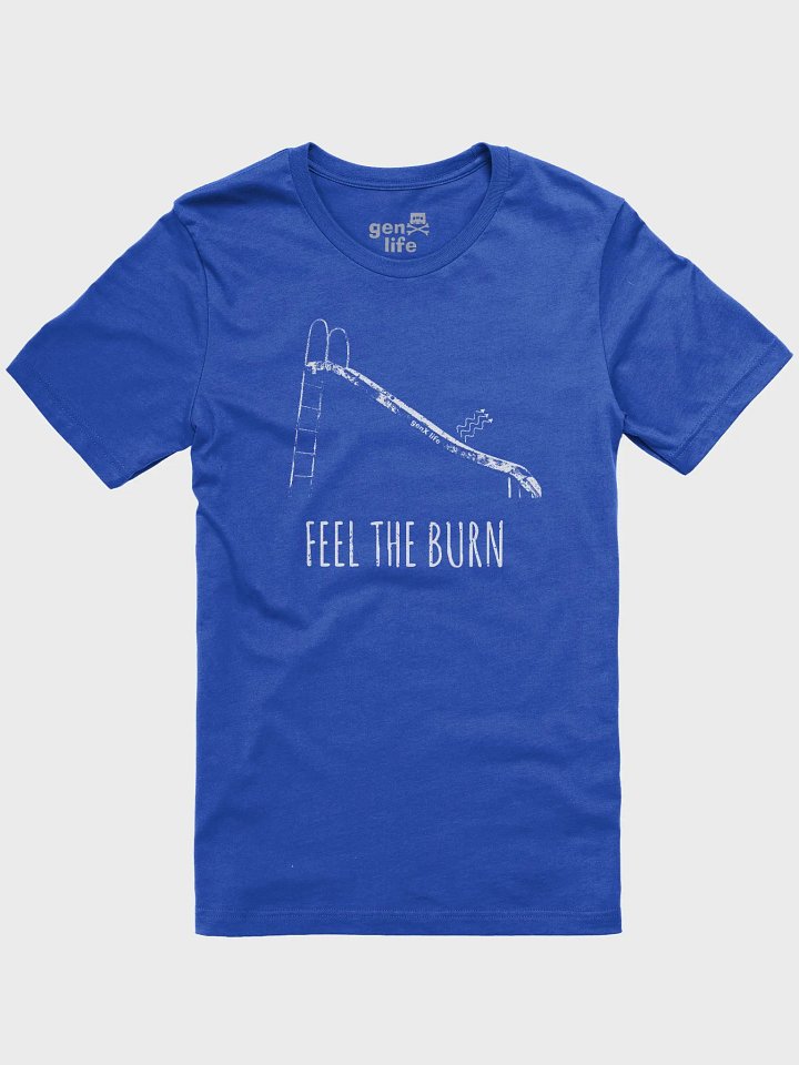Feel The Burn Tshirt product image (101)