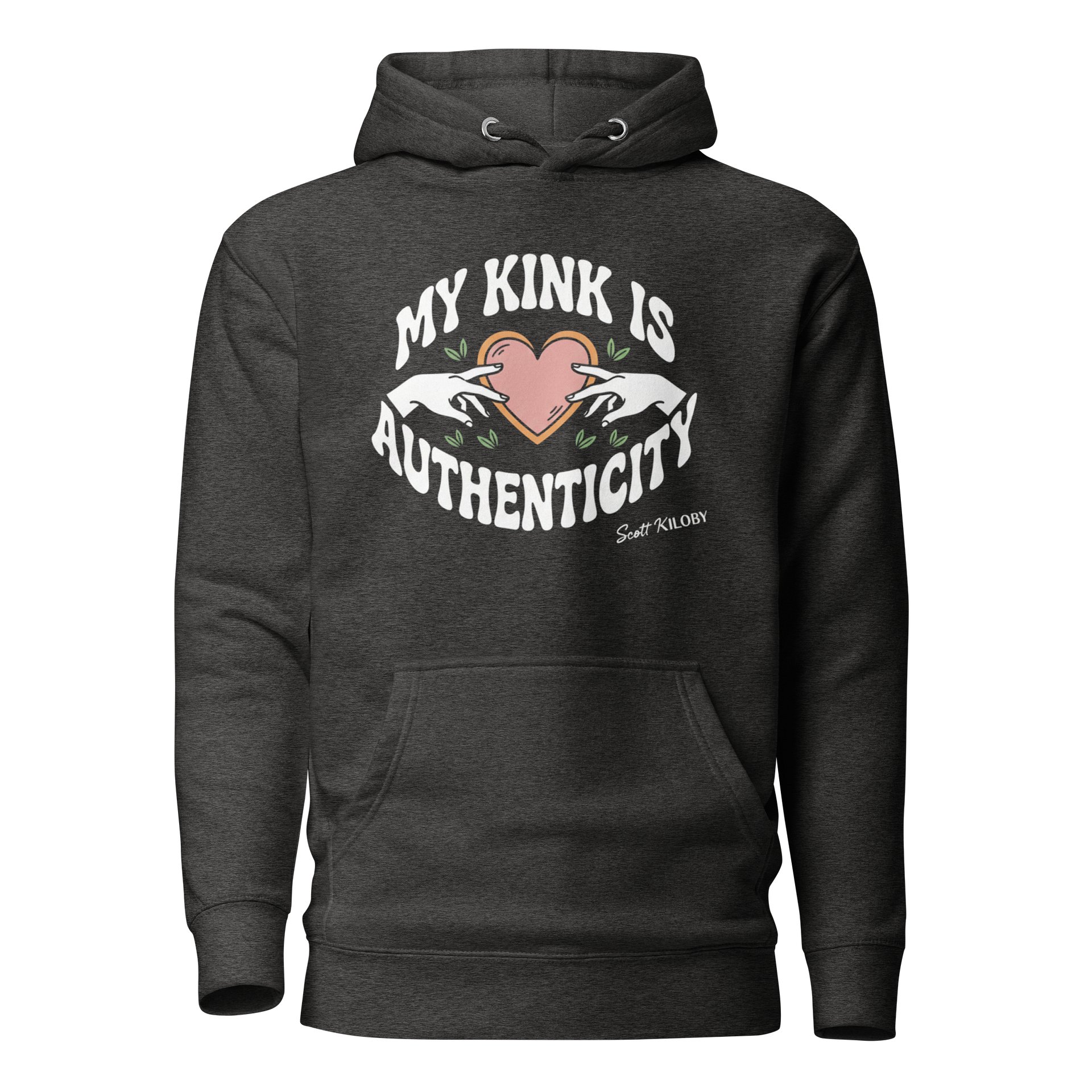 “My Kink Is Authenticity” Charcoal Heather Unisex Hoodie product image (1)