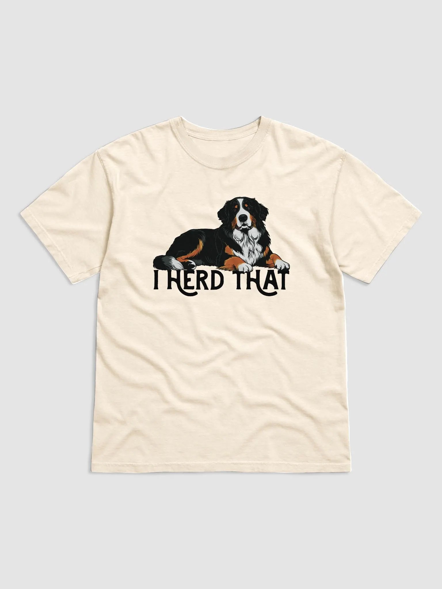 I Herd That T-Shirt of a Bernese Mountain Dog | Funny T-Shirt for Berner and Herding Dogs Paw-rents product image (1)