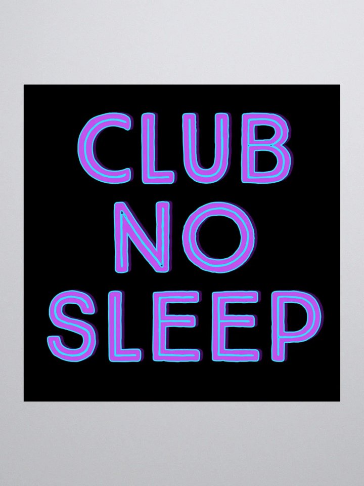 Club No Sleep sticker product image (1)