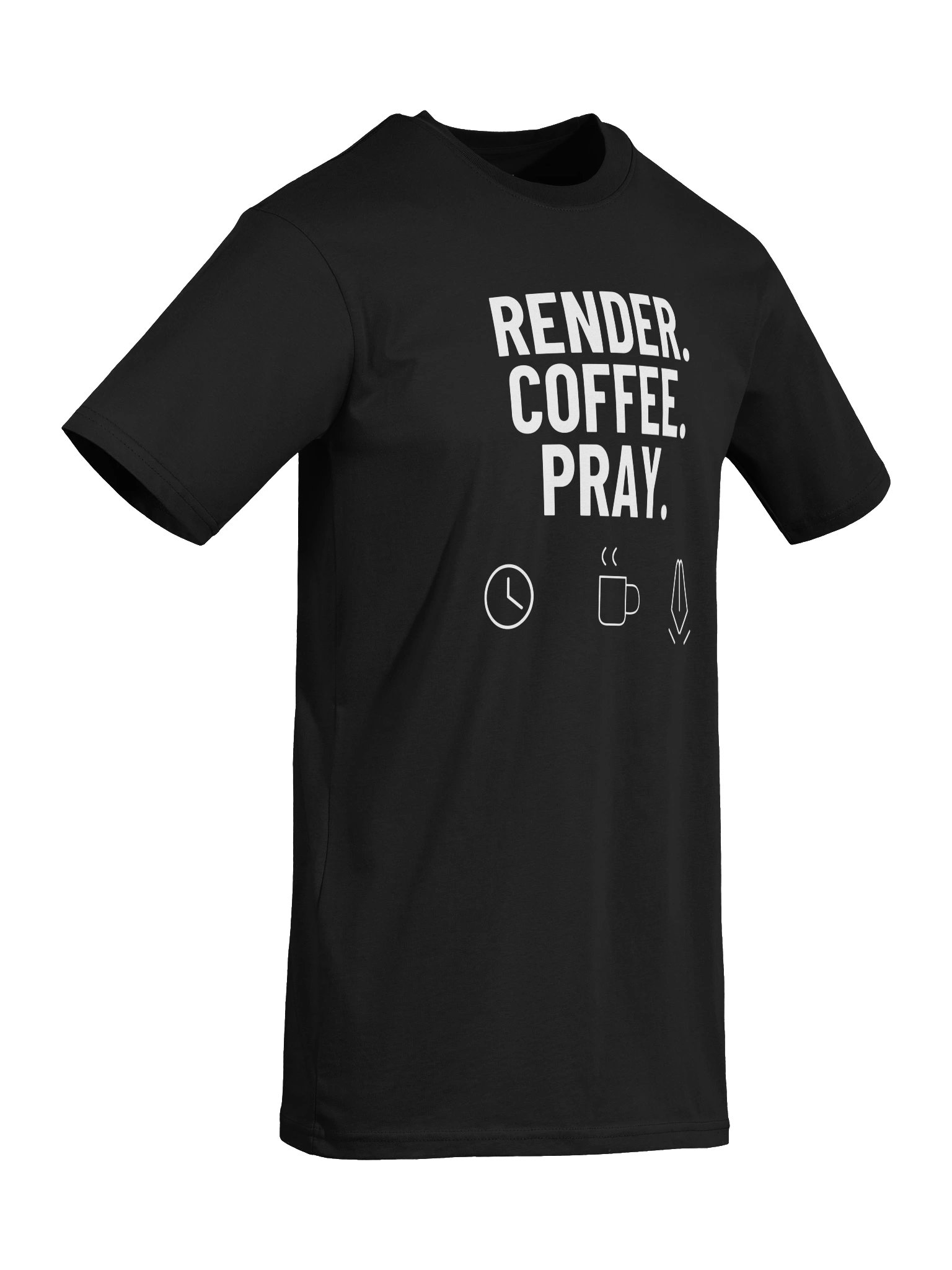 Render. Coffee. Pray. | White Graphic Front product image (10)