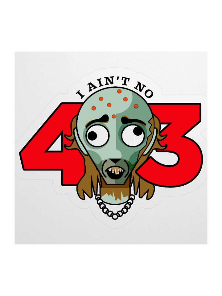 Ain't No 43 - The Sticker product image (1)
