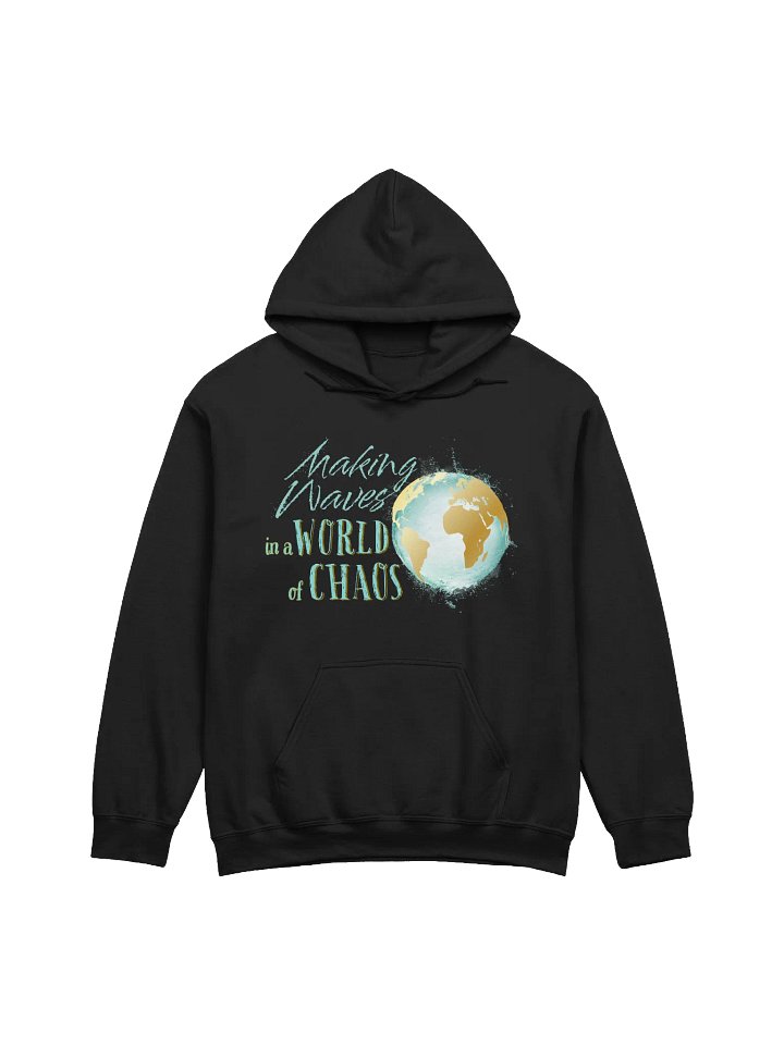Making Waves In a World of Chaos Classic Hoodie product image (1)