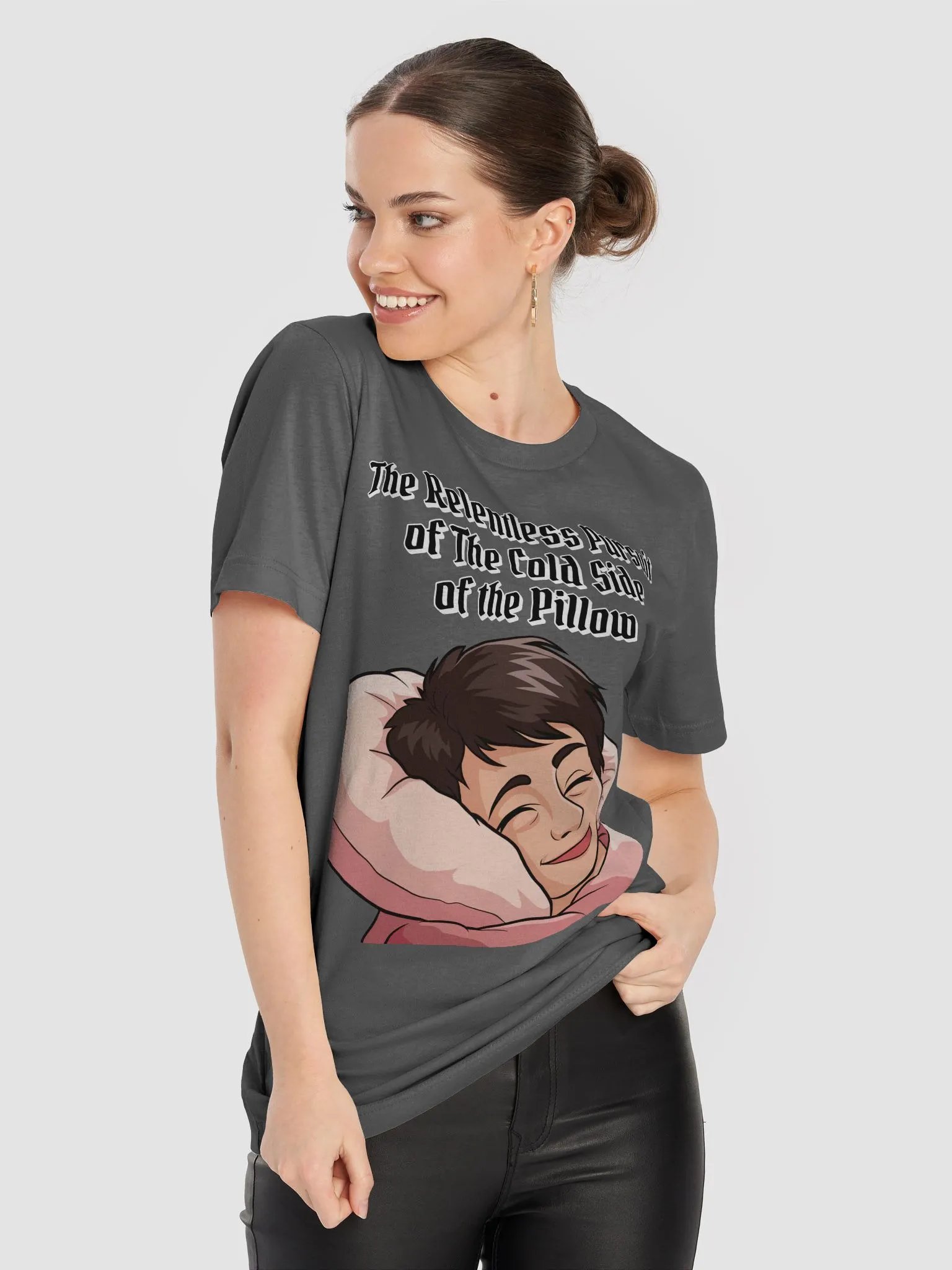 The Relentless Pursuit of The Cold Side of The Pillow T-shirt product image (44)