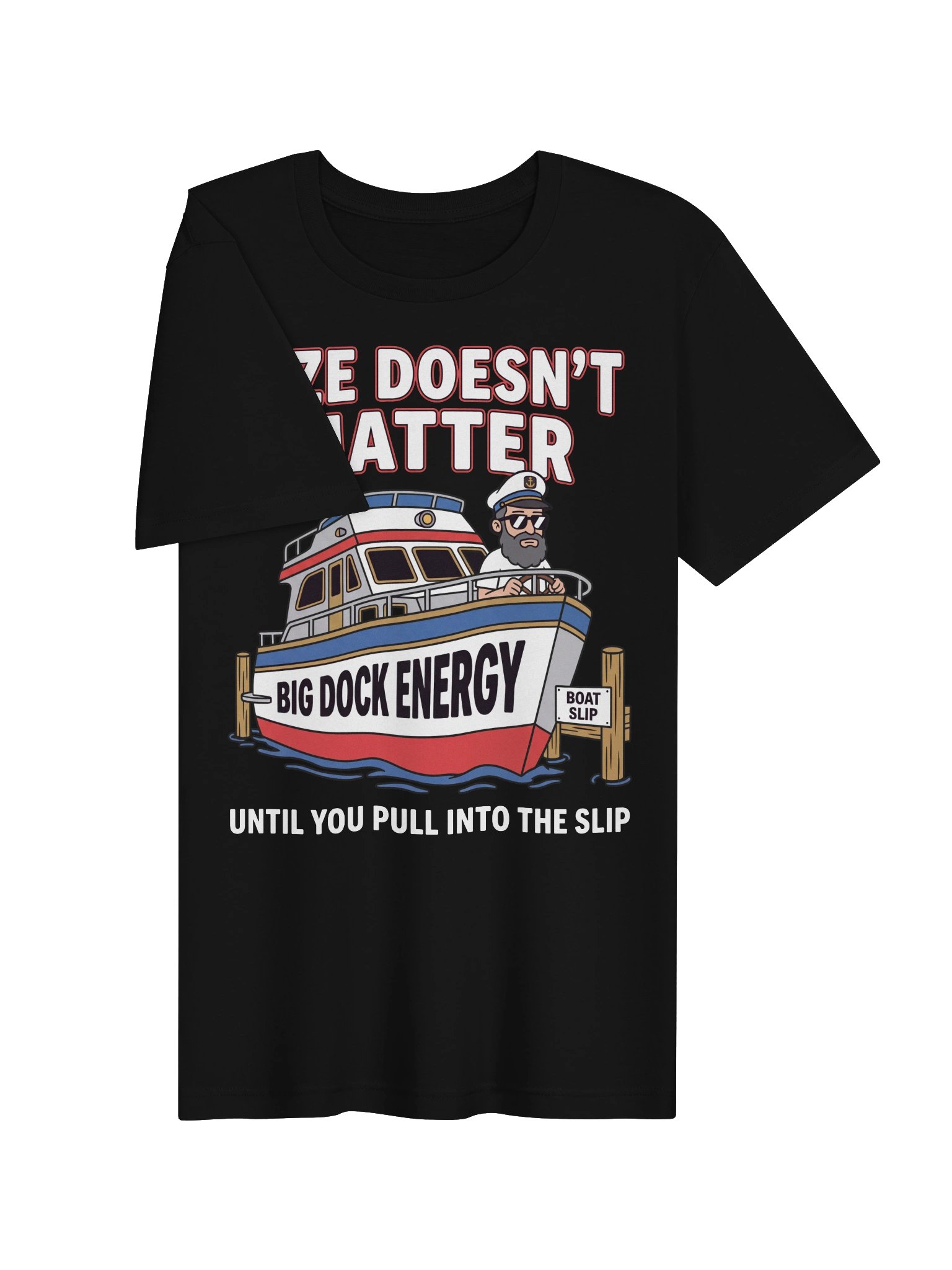 Size Doesn't Matter Until You Pull Into The Slip T-Shirt product image (17)