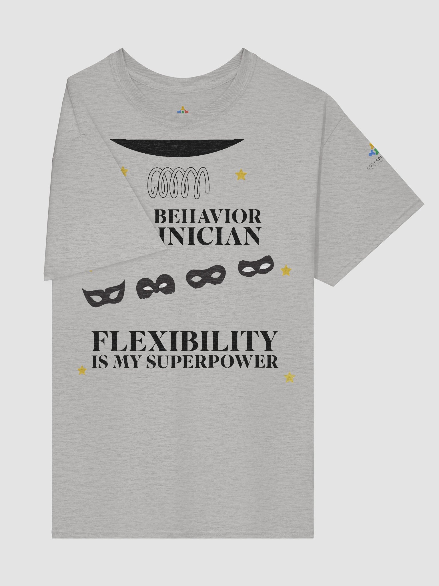 I am a Behavior Technician. Flexibility is My Superpower T-Shirt product image (4)