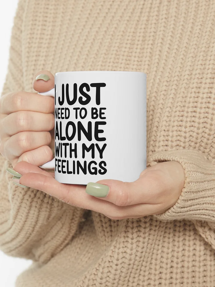 I Just Need To Be Alone with My Feelings product image (1)