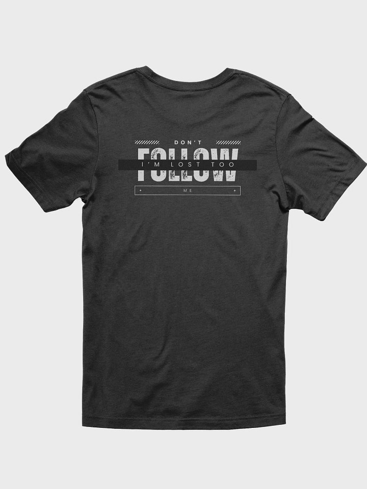 Dont Follow Me Tee product image (2)