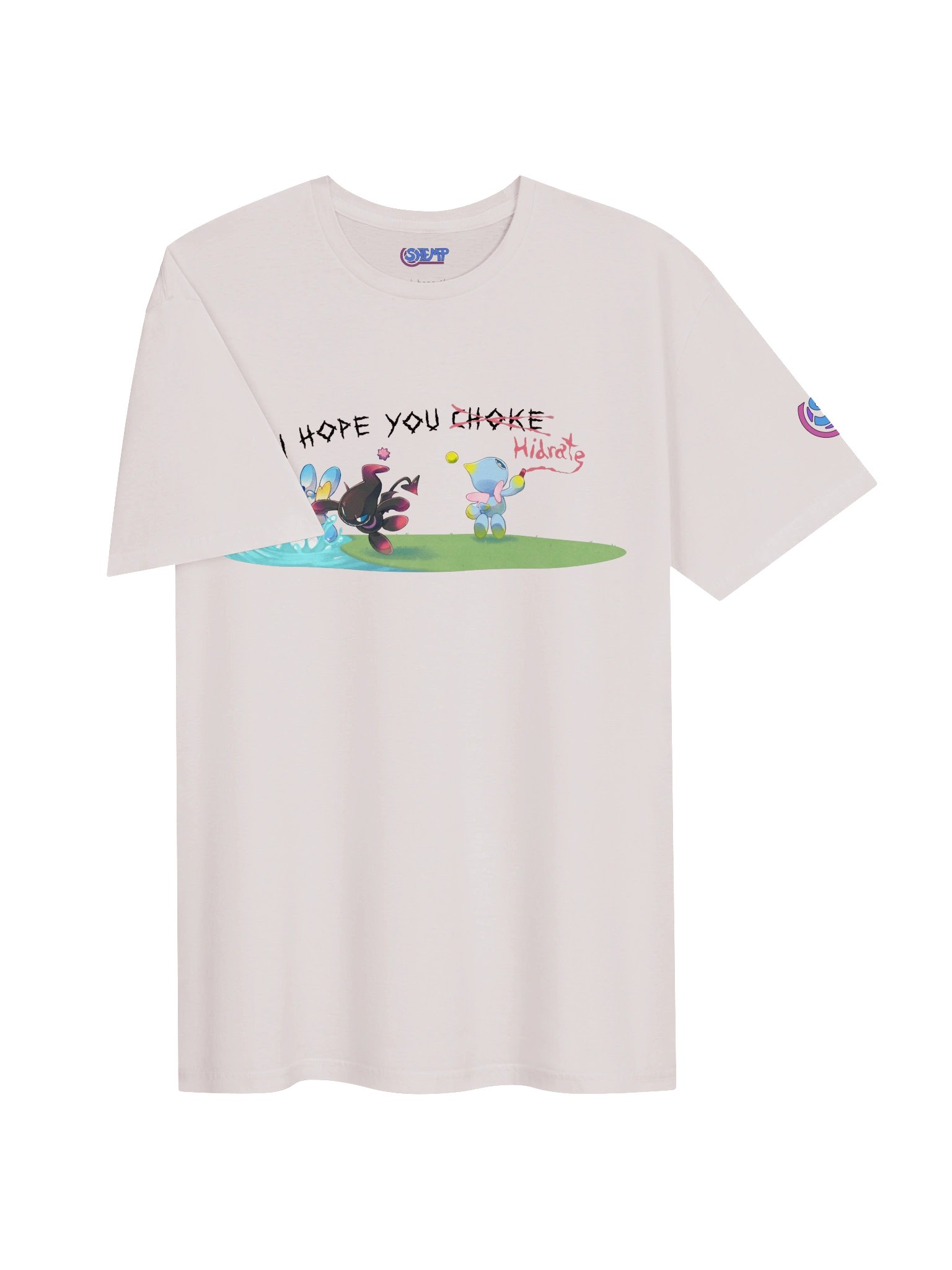 I Hope You C̶h̶o̶k̶e̶ 'Hidrate' - Shirt product image (13)