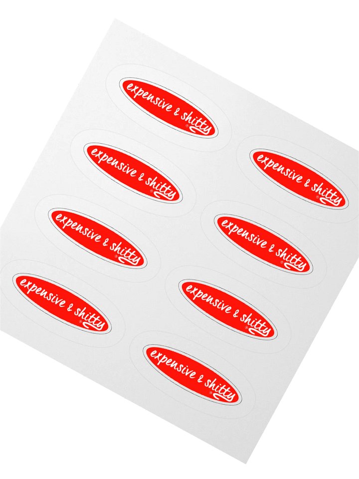 EXPENSIVE & SHITTY STICKERS (8-PACK) product image (2)