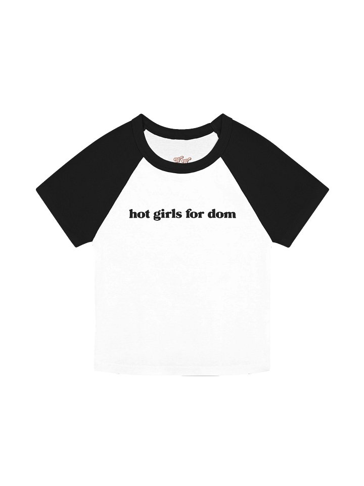 Hot Girls For Dom Baby Tee product image (2)
